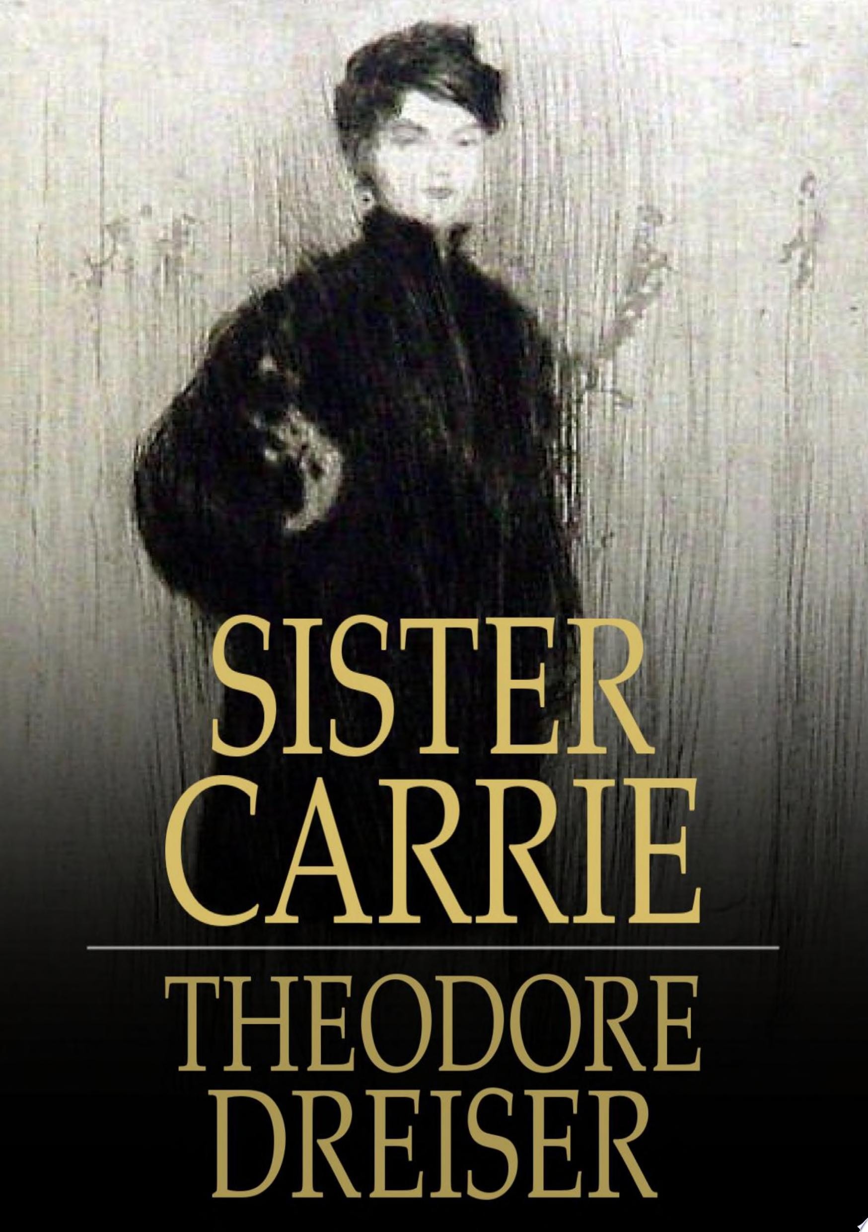 Sister Carrie A Novel