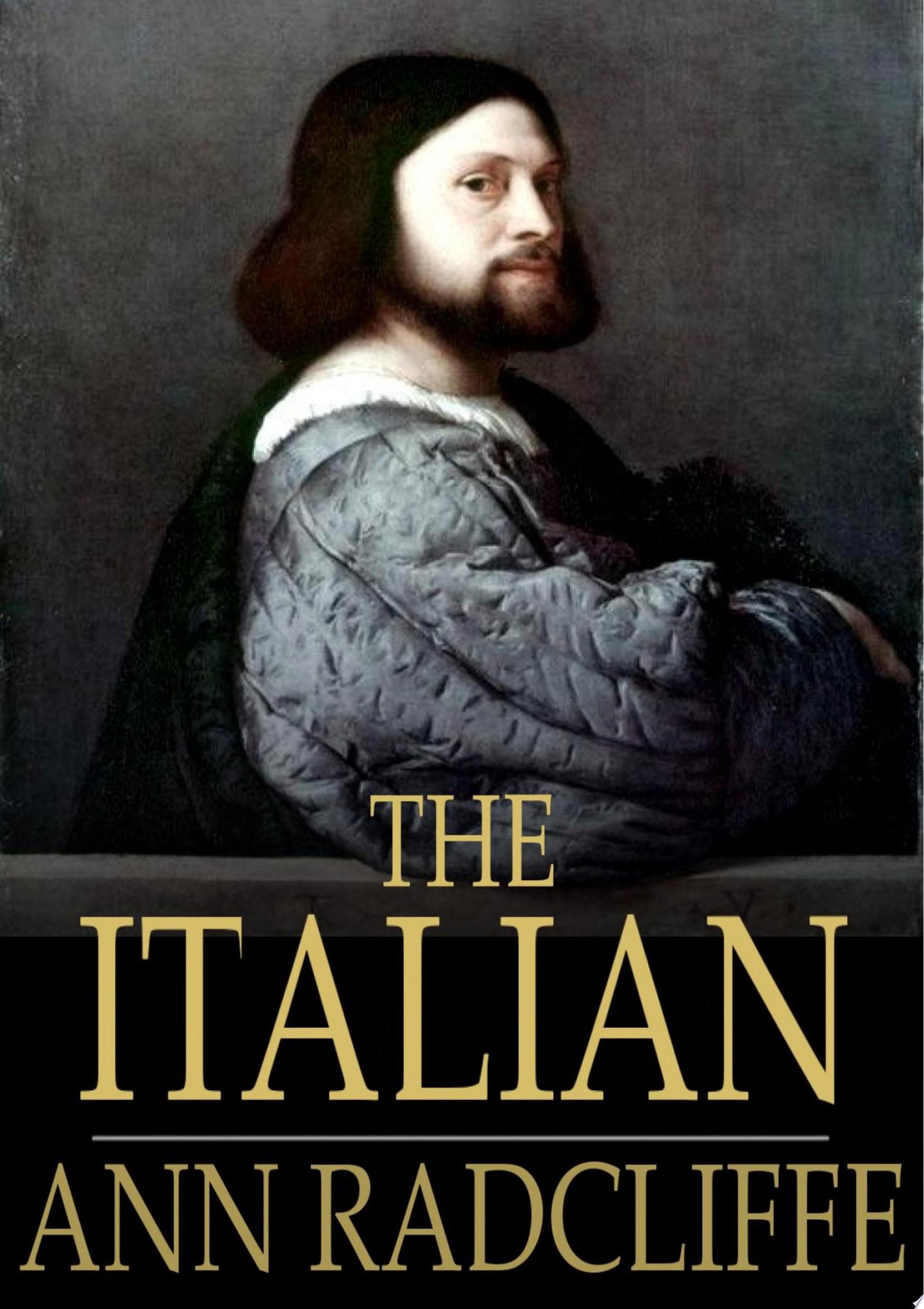 Italian Or the Confessional of the Black Penitents, a Romance