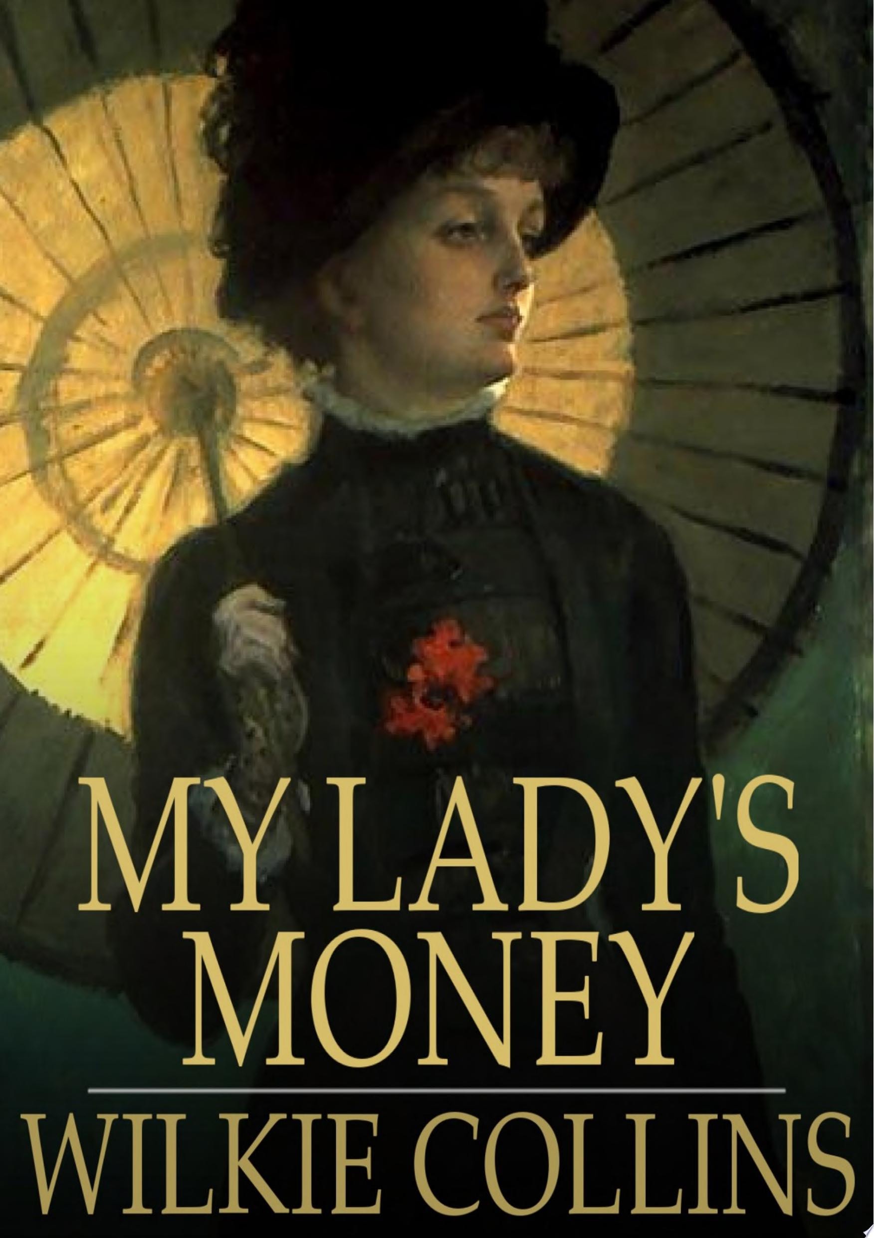 My Lady's Money an Episode in the Life of a Young Girl
