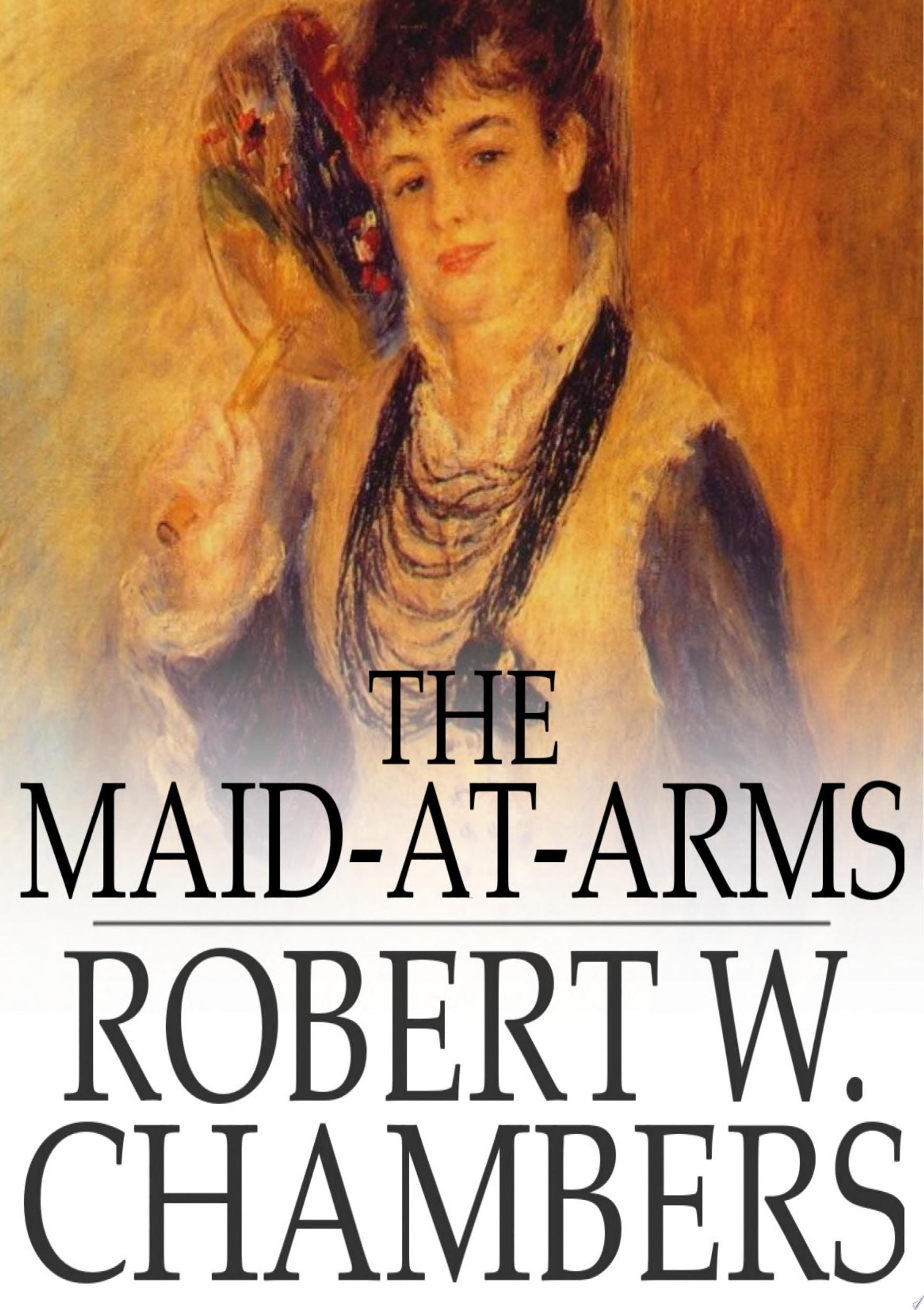The Maid-At-Arms