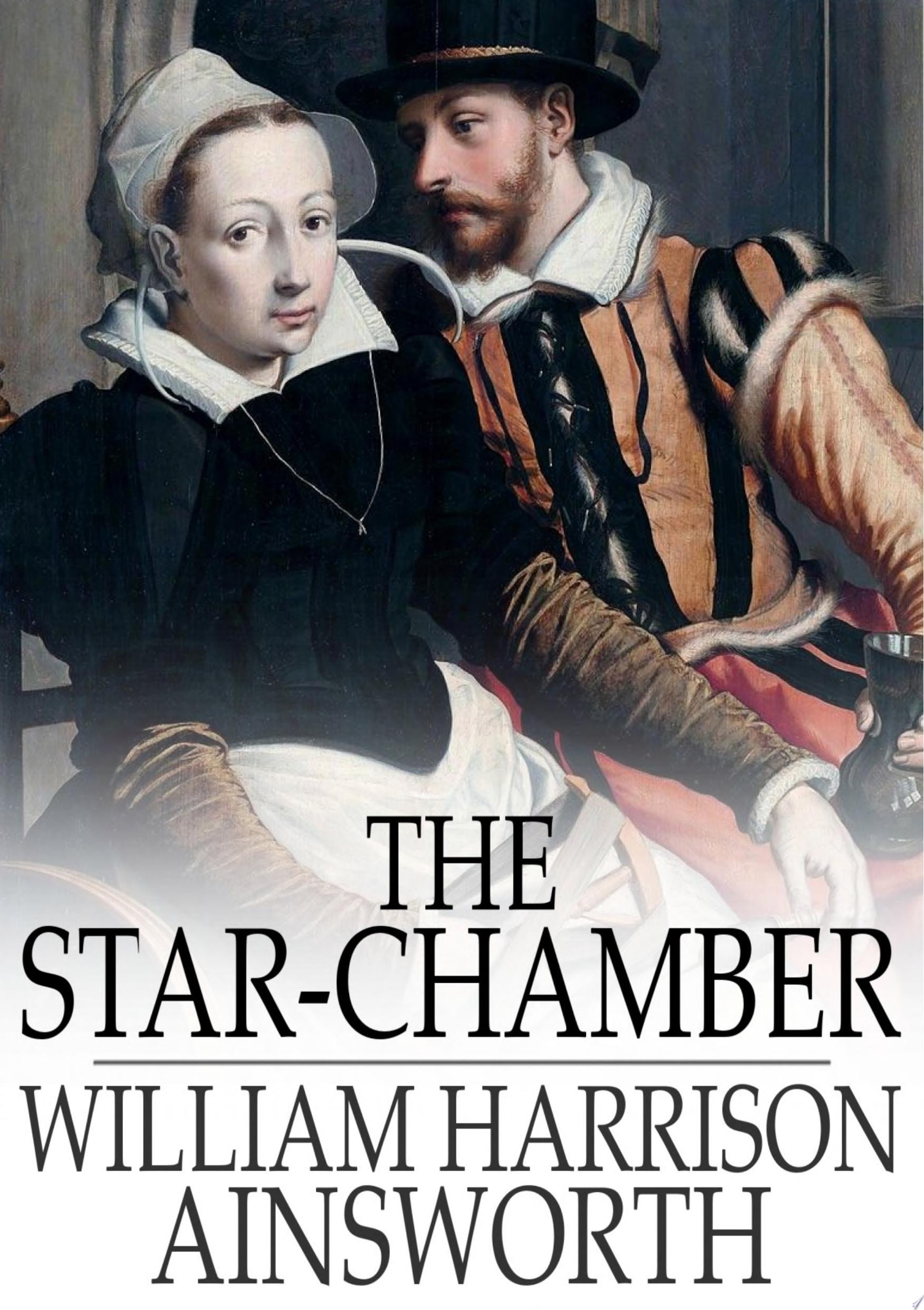 Star-Chamber An Historical Romance