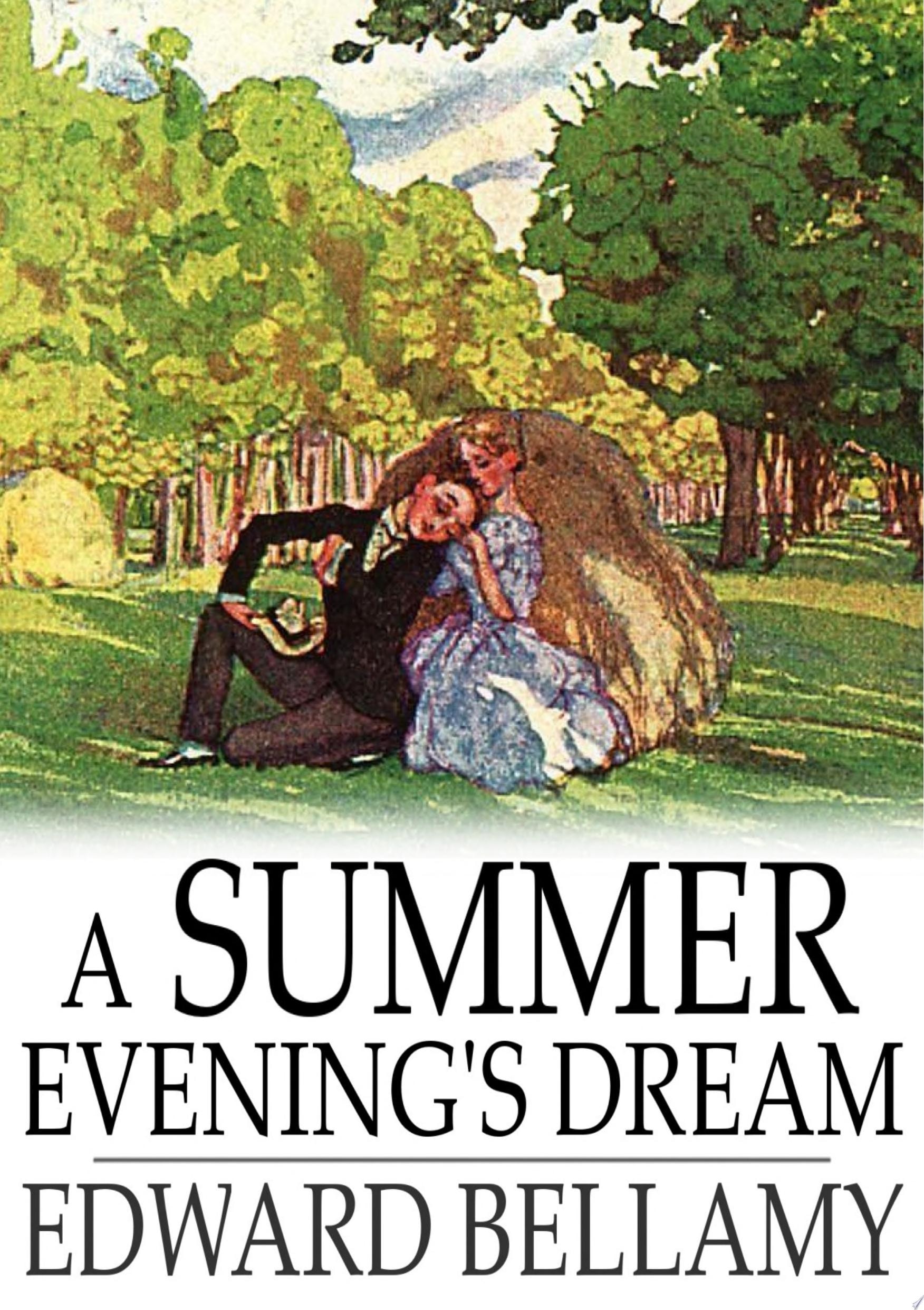 Summer Evening's Dream