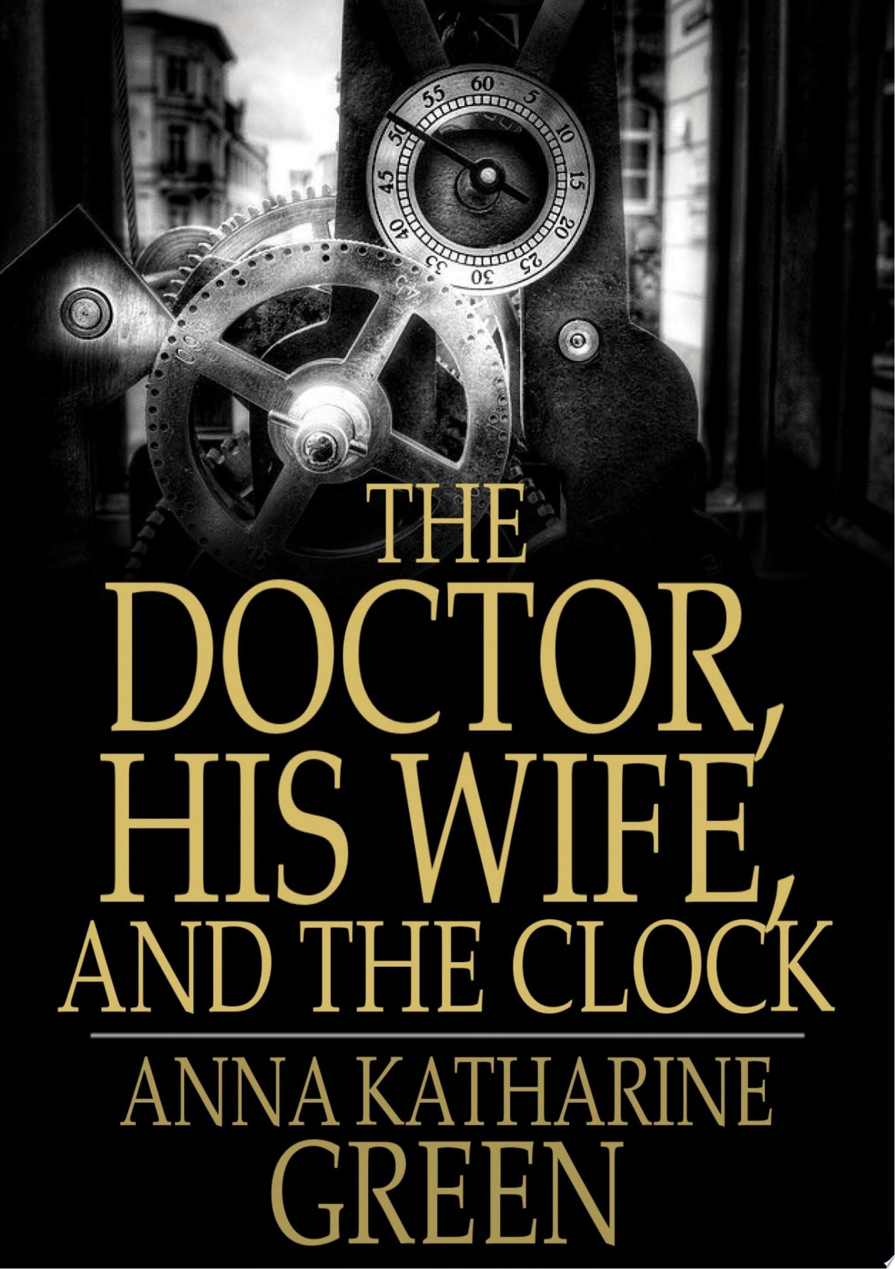 Doctor, His Wife, and the Clock