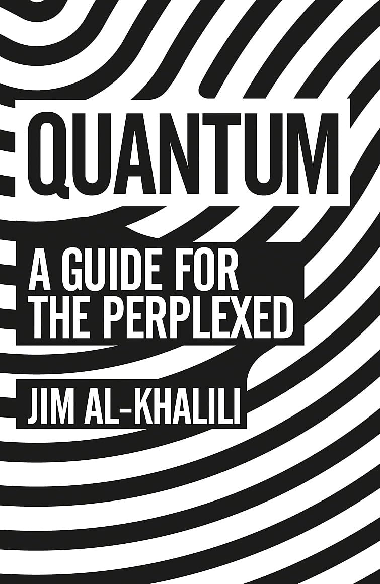 Quantum A Guide for the Perplexed