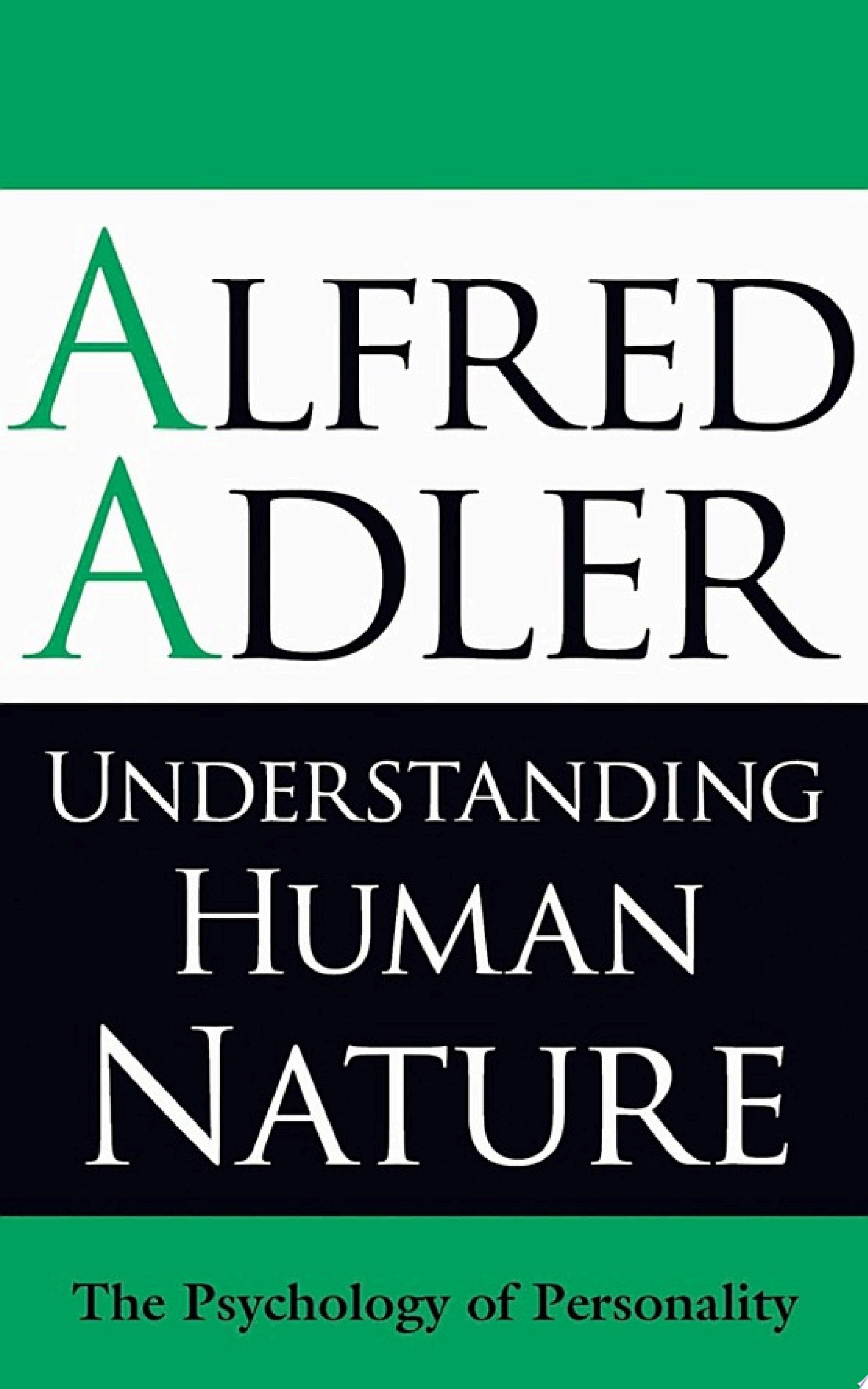 Understanding Human Nature The Psychology of Personality