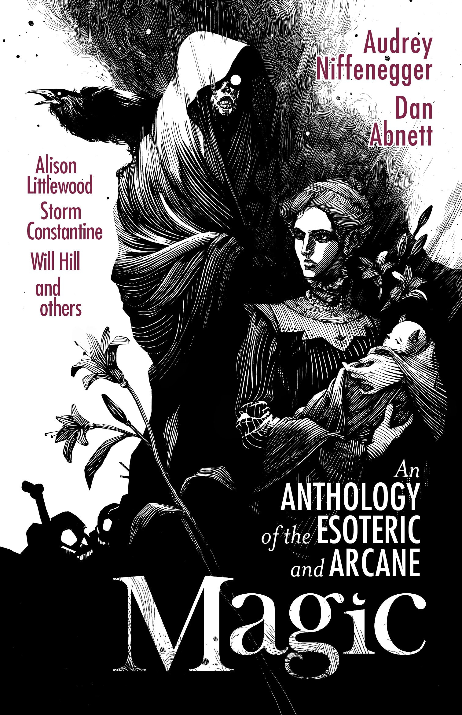 Magic An Anthology of the Esoteric & Arcane