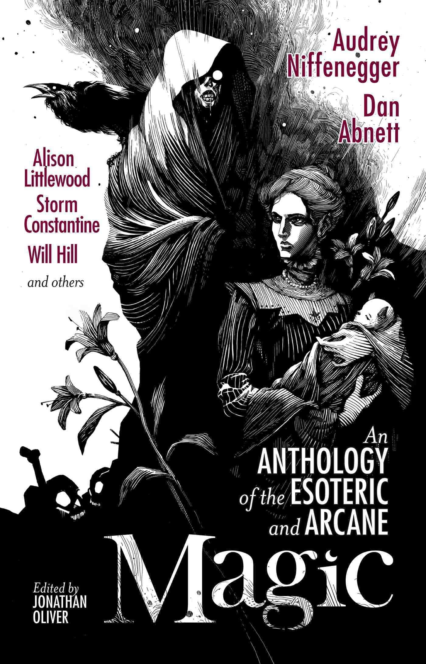 Magic An Anthology of the Esoteric and Arcane