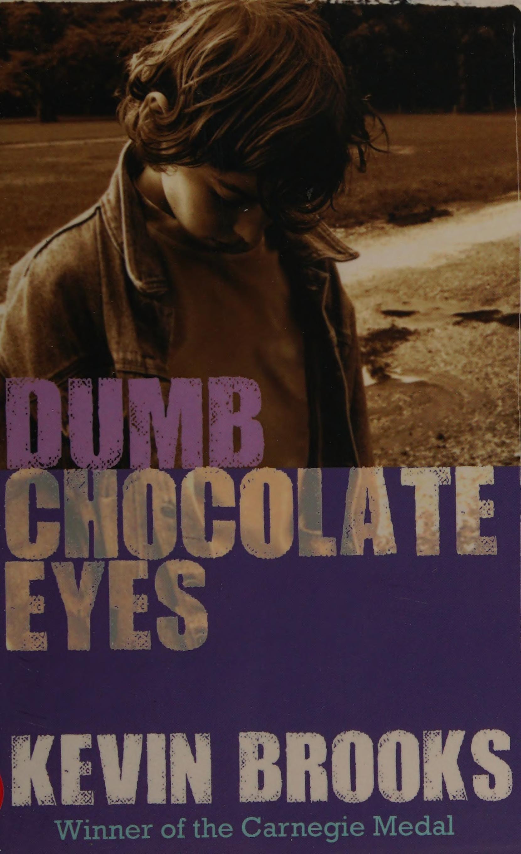 Dumb Chocolate Eyes