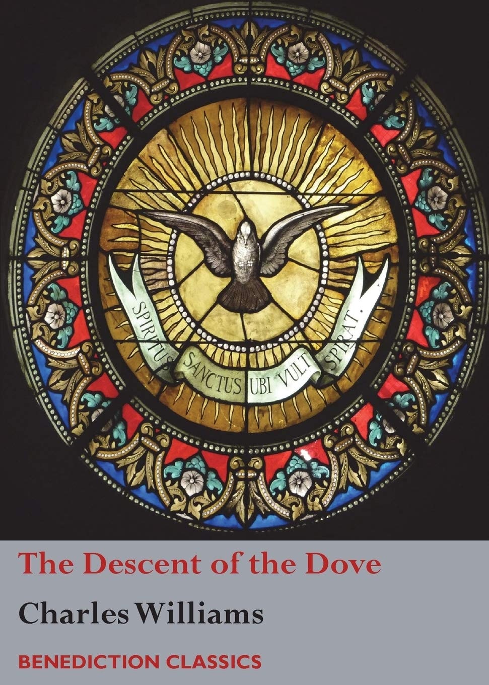 The Descent of the Dove A Short History of the Holy Spirit in the Church