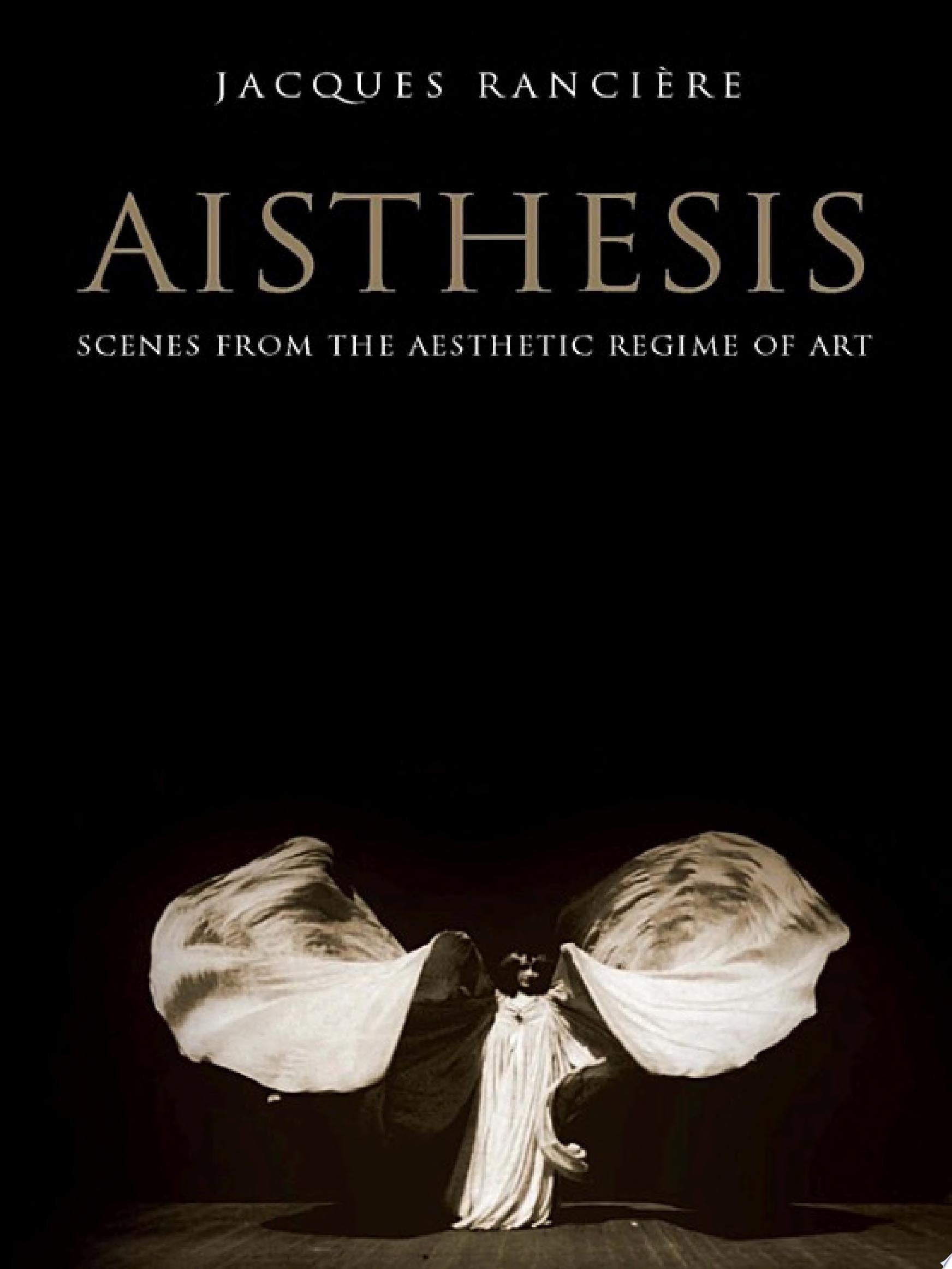 Aisthesis Scenes from the Aesthetic Regime of Art