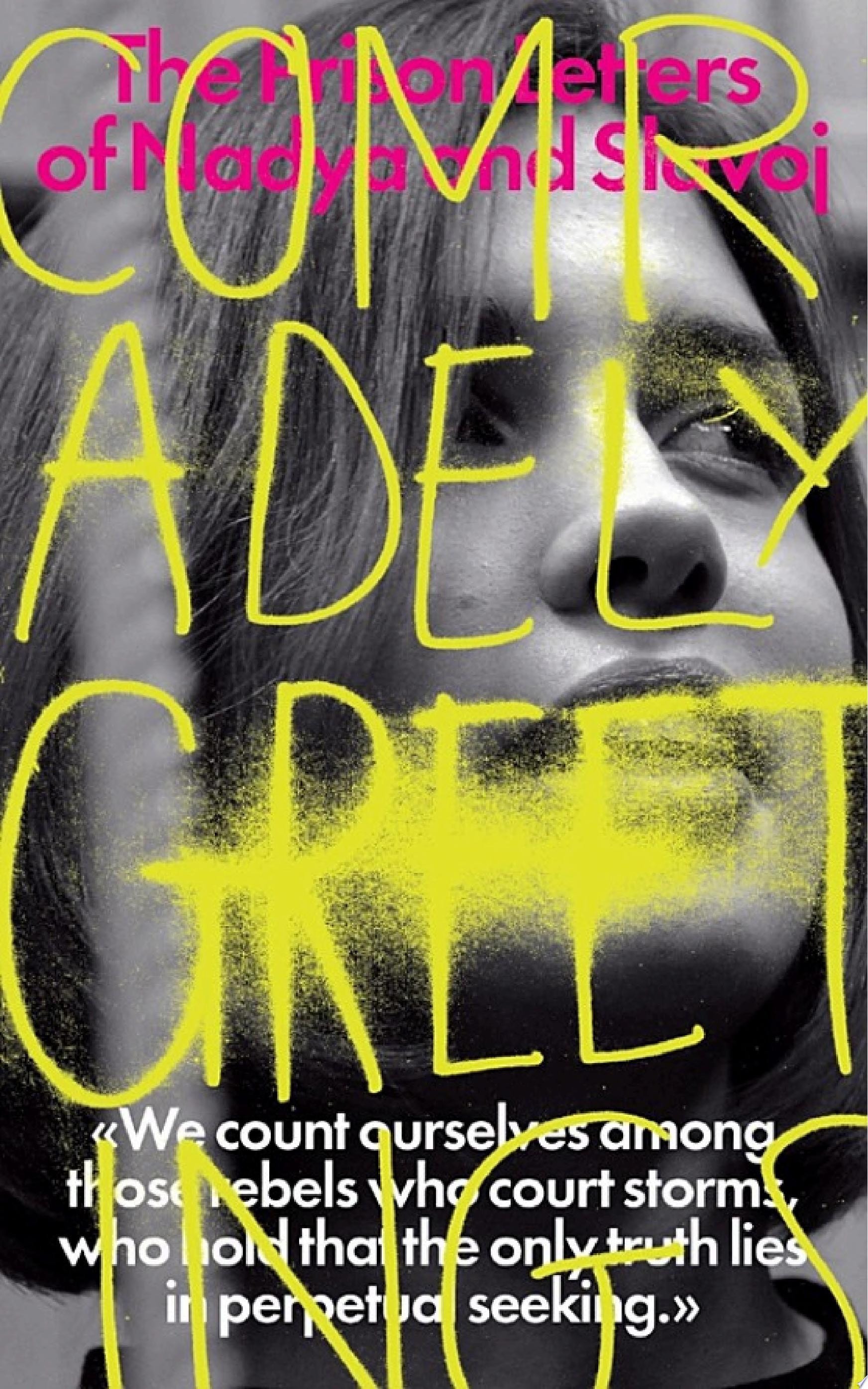 Comradely Greetings The Prison Letters of Nadya and Slavoj