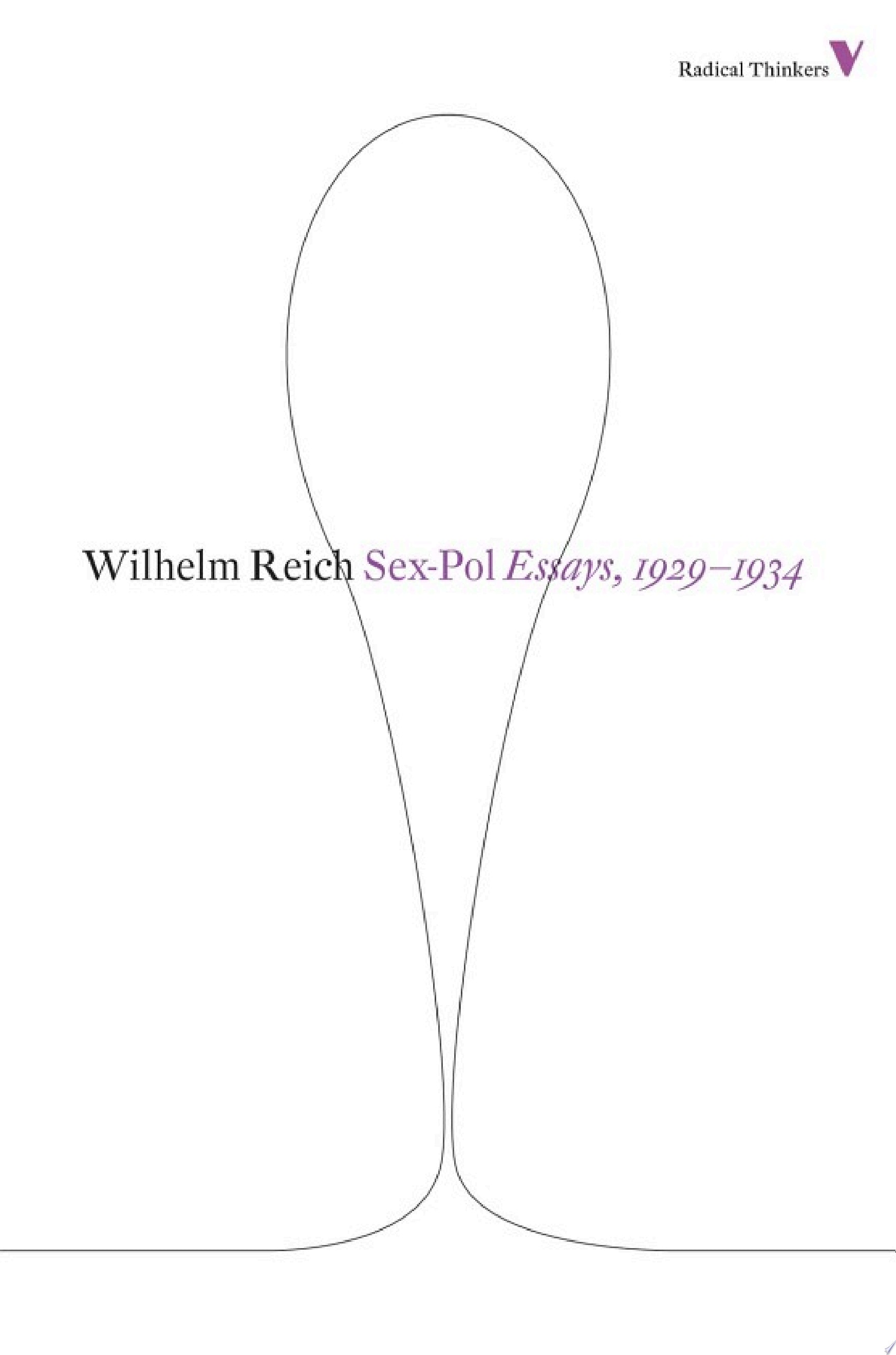 Sex-pol Essays, 1929-1934