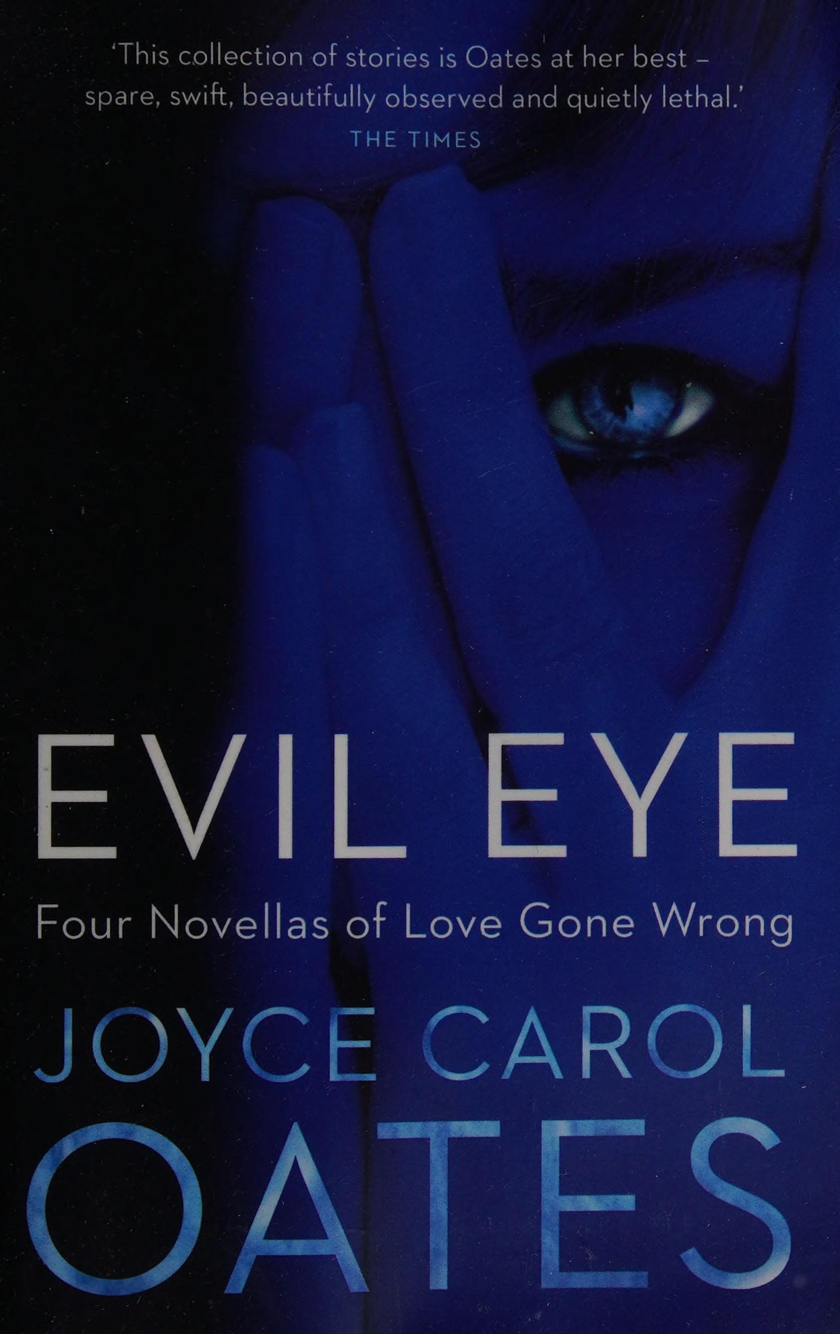 Evil Eye: Four Novellas of Love Gone Wrong