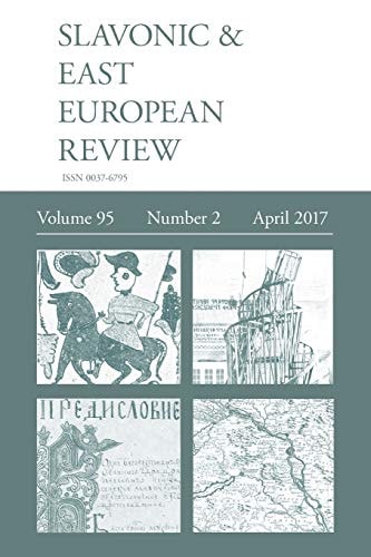 Slavonic & East European Review (95 2) April 2017