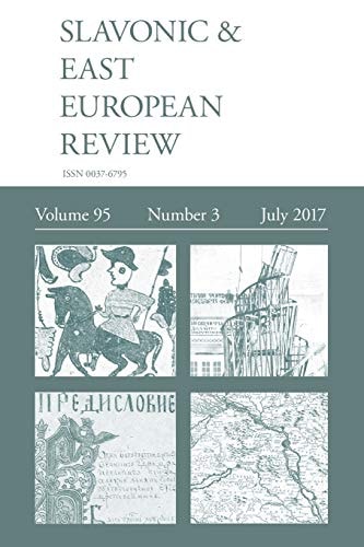 Slavonic & East European Review (95 3) July 2017