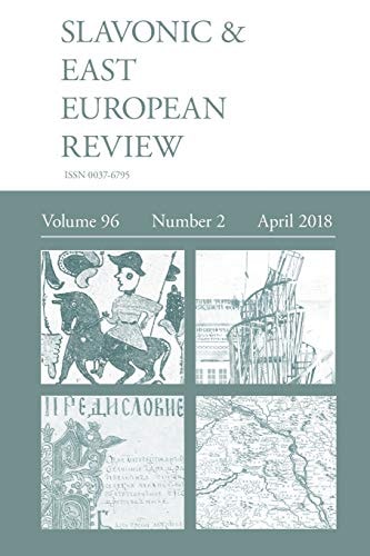 Slavonic & East European Review (96 2) April 2018
