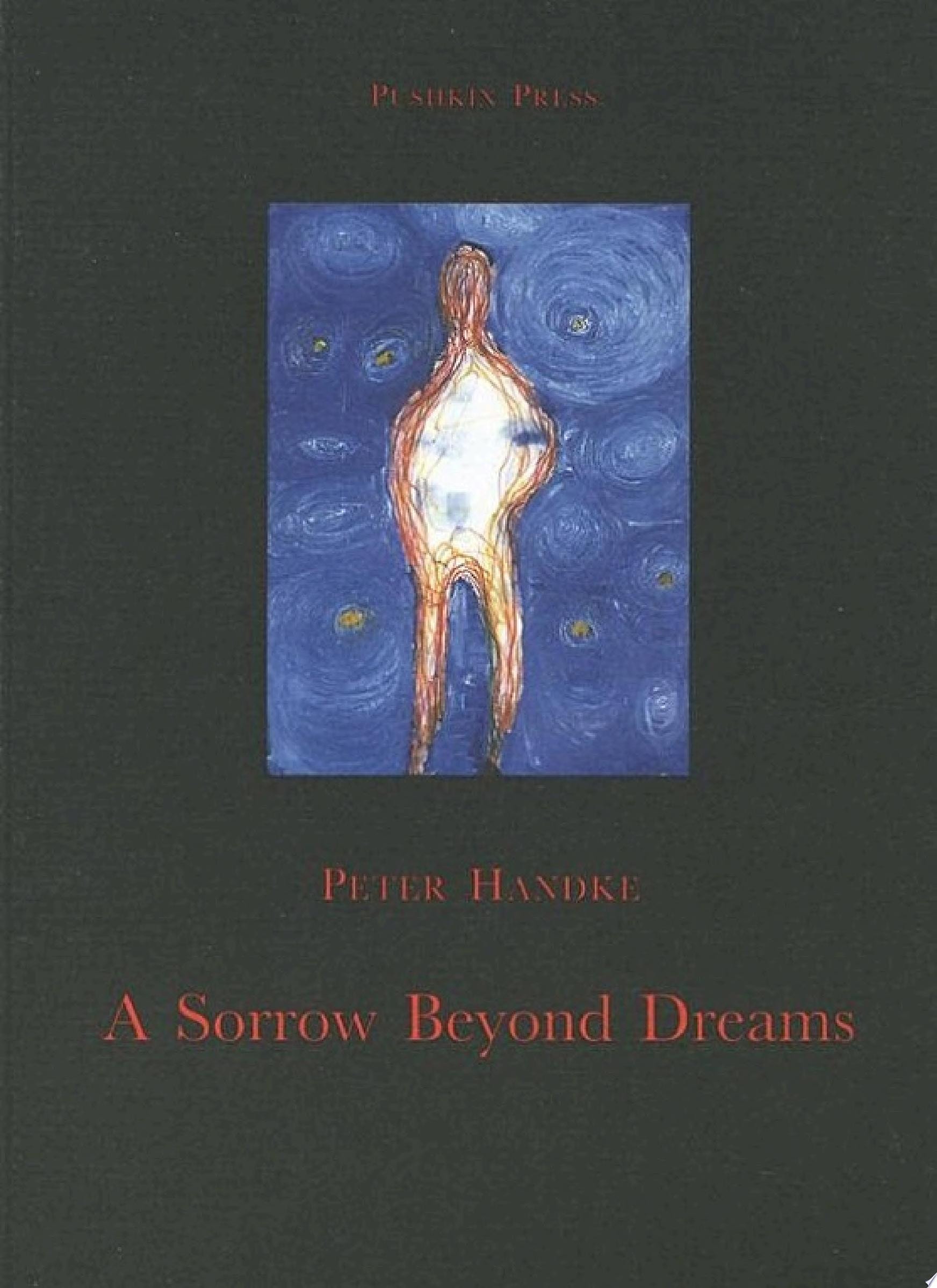 A Sorrow Beyond Dreams