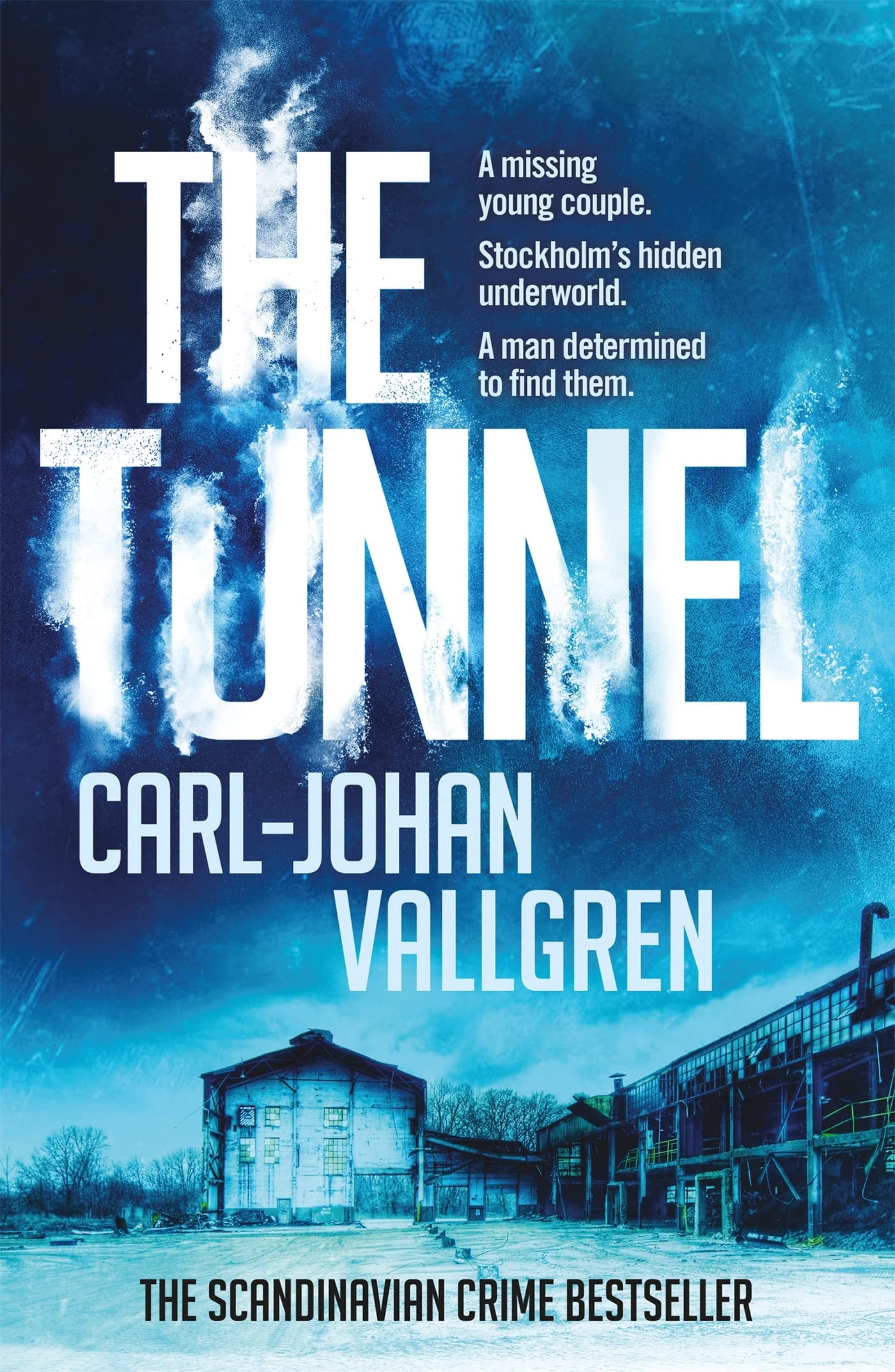 The Tunnel Danny Katz Thriller (2)