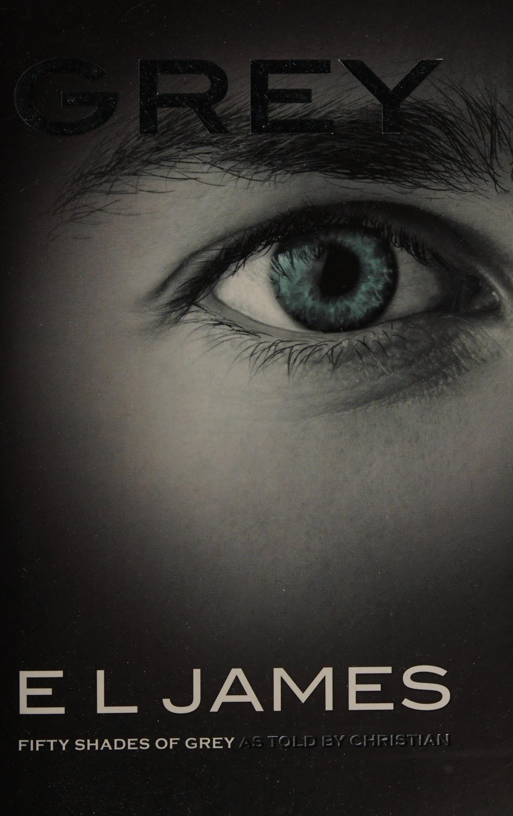 Grey Fifty Shades of Grey as Told by Christian