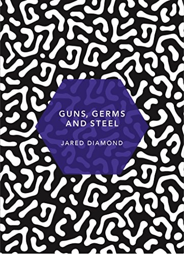 Guns, Germs and Steel (Patterns of Life)