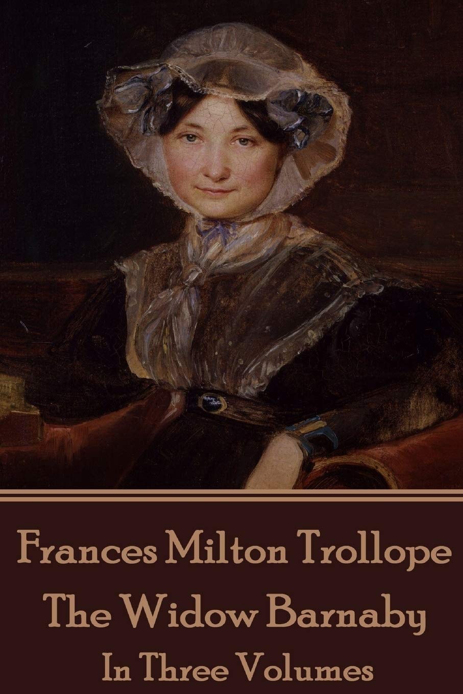 Frances Milton Trollope - The Widow Barnaby In Three Volumes