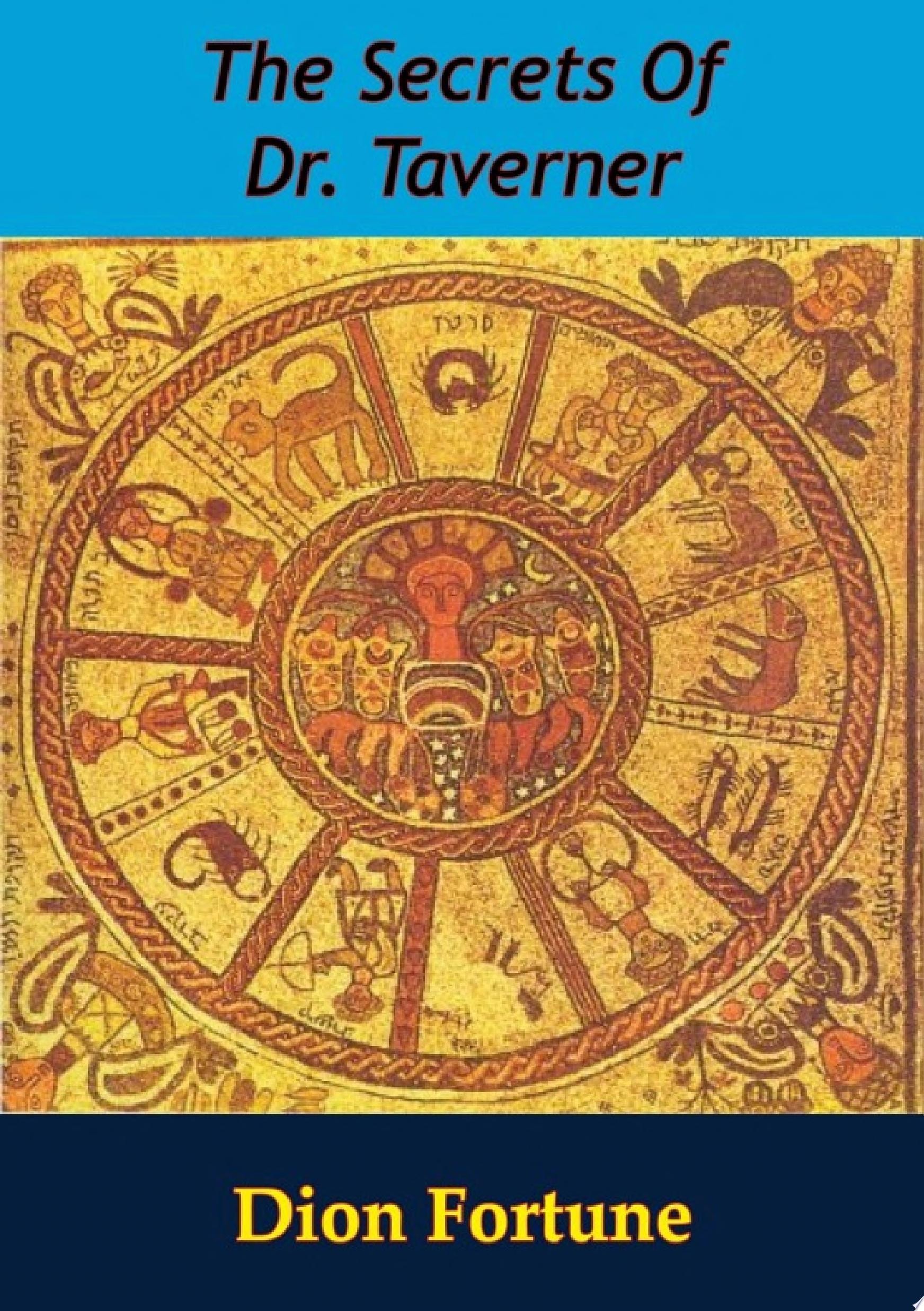 The Secrets of Dr. Taverner (Annotated)