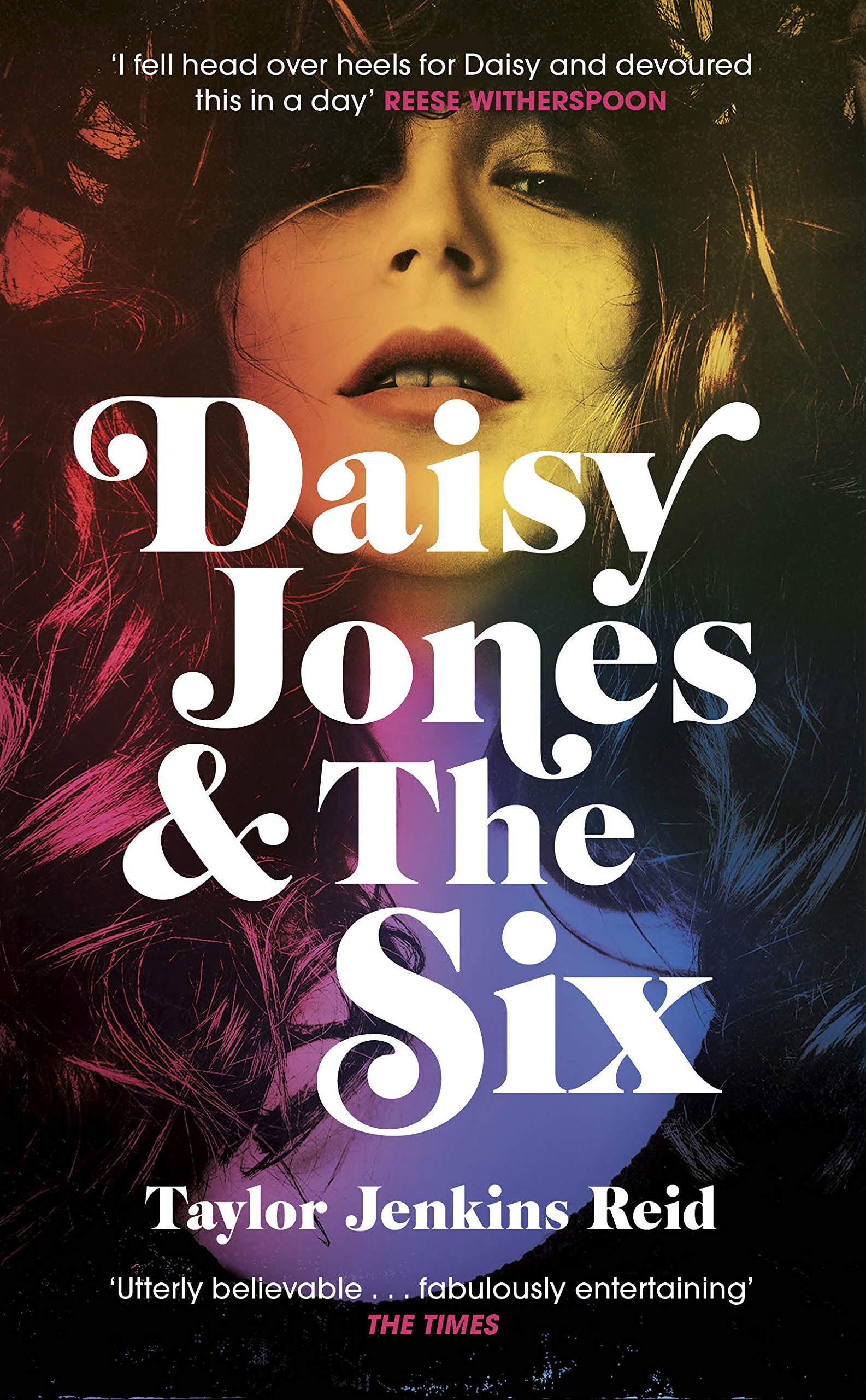Daisy Jones and the Six A Novel