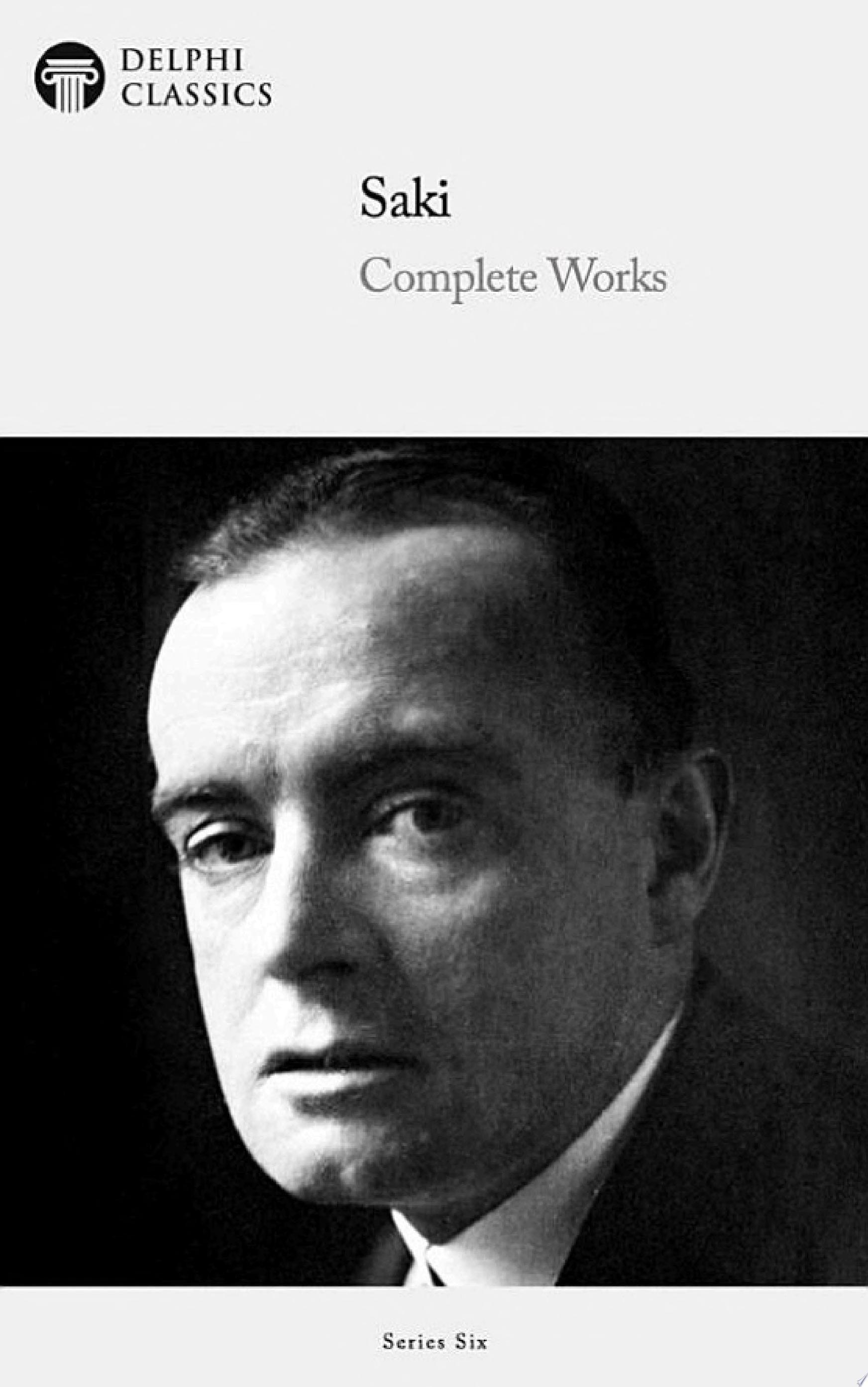 Delphi Complete Works of Saki (Illustrated)