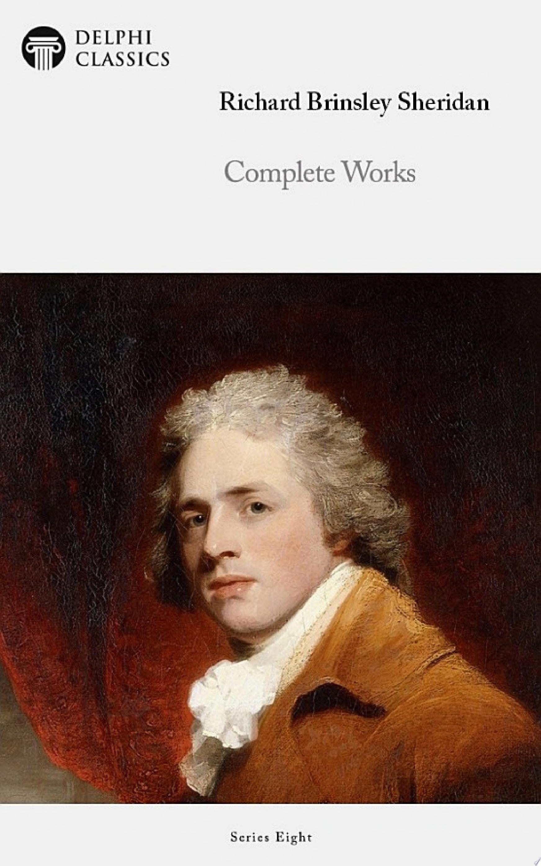 Delphi Complete Works of Richard Brinsley Sheridan (Illustrated)