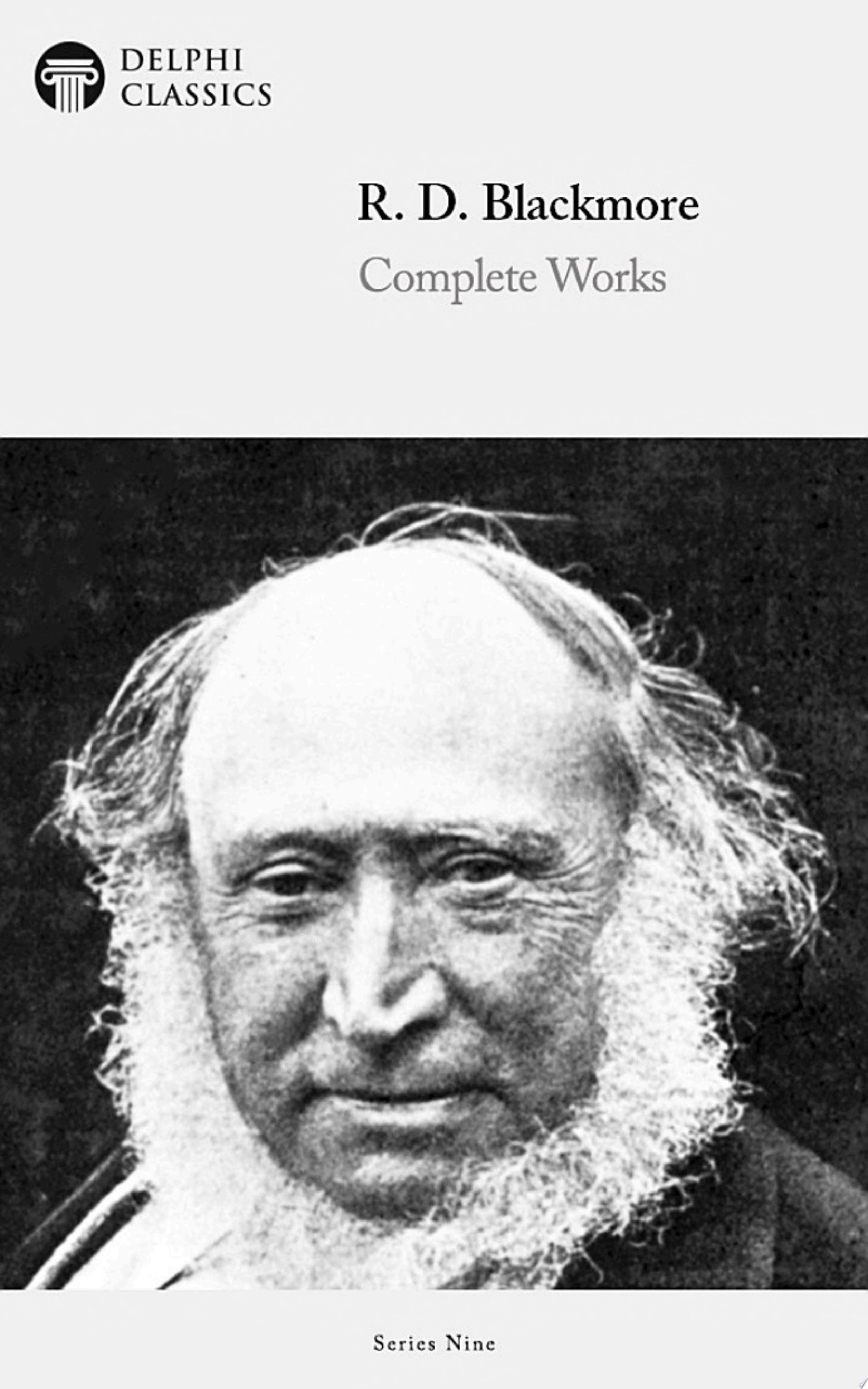 Delphi Complete Works of R. D. Blackmore (Illustrated)