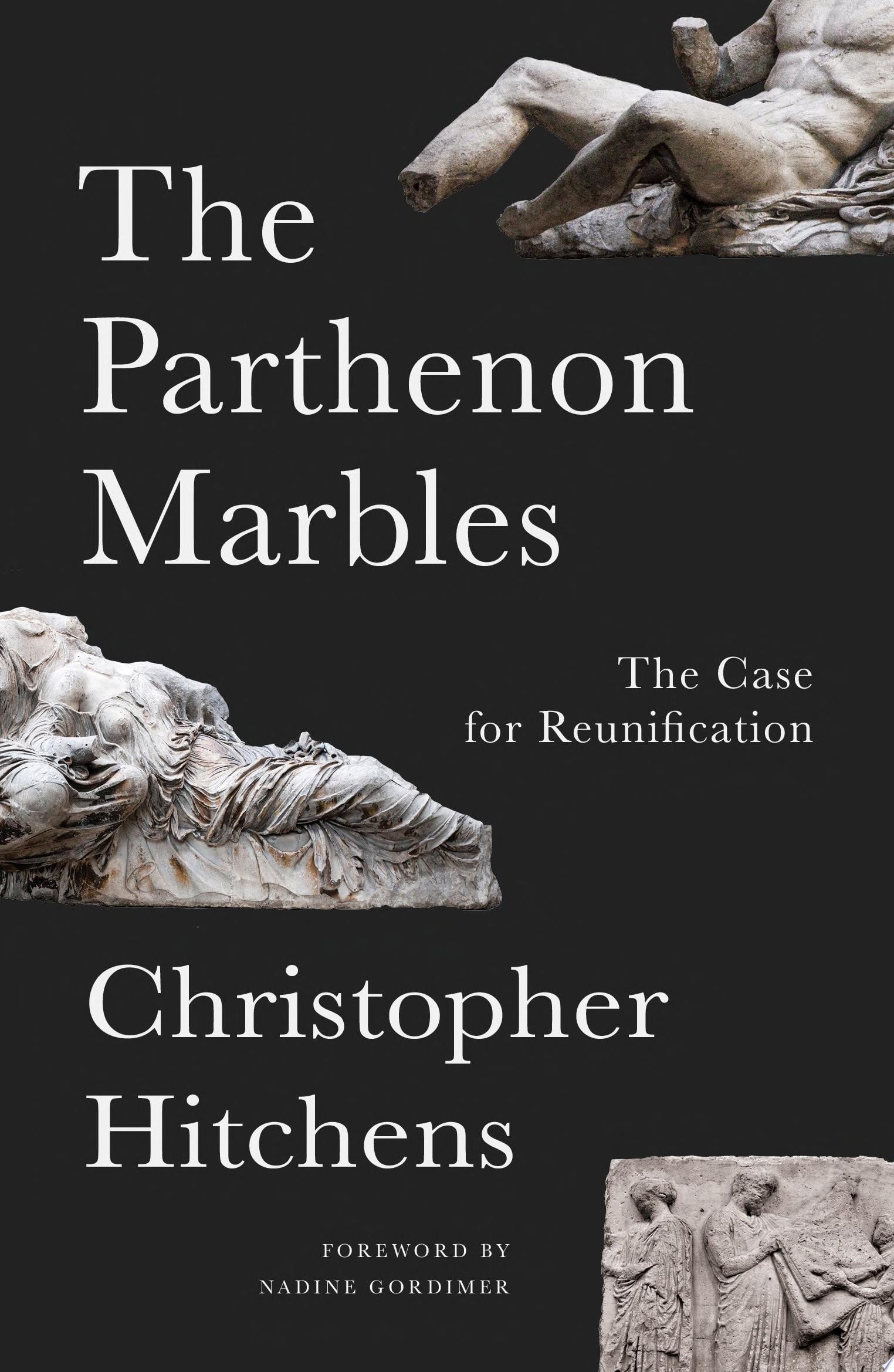 The Parthenon Marbles The Case for Reunification