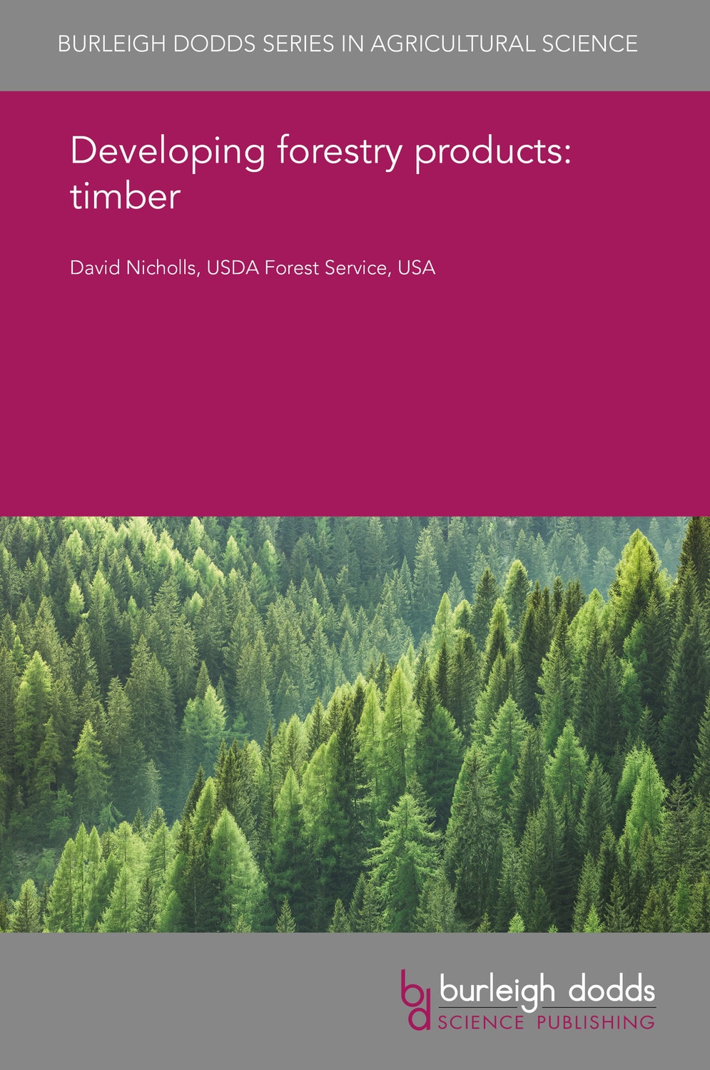 Developing forestry products timber