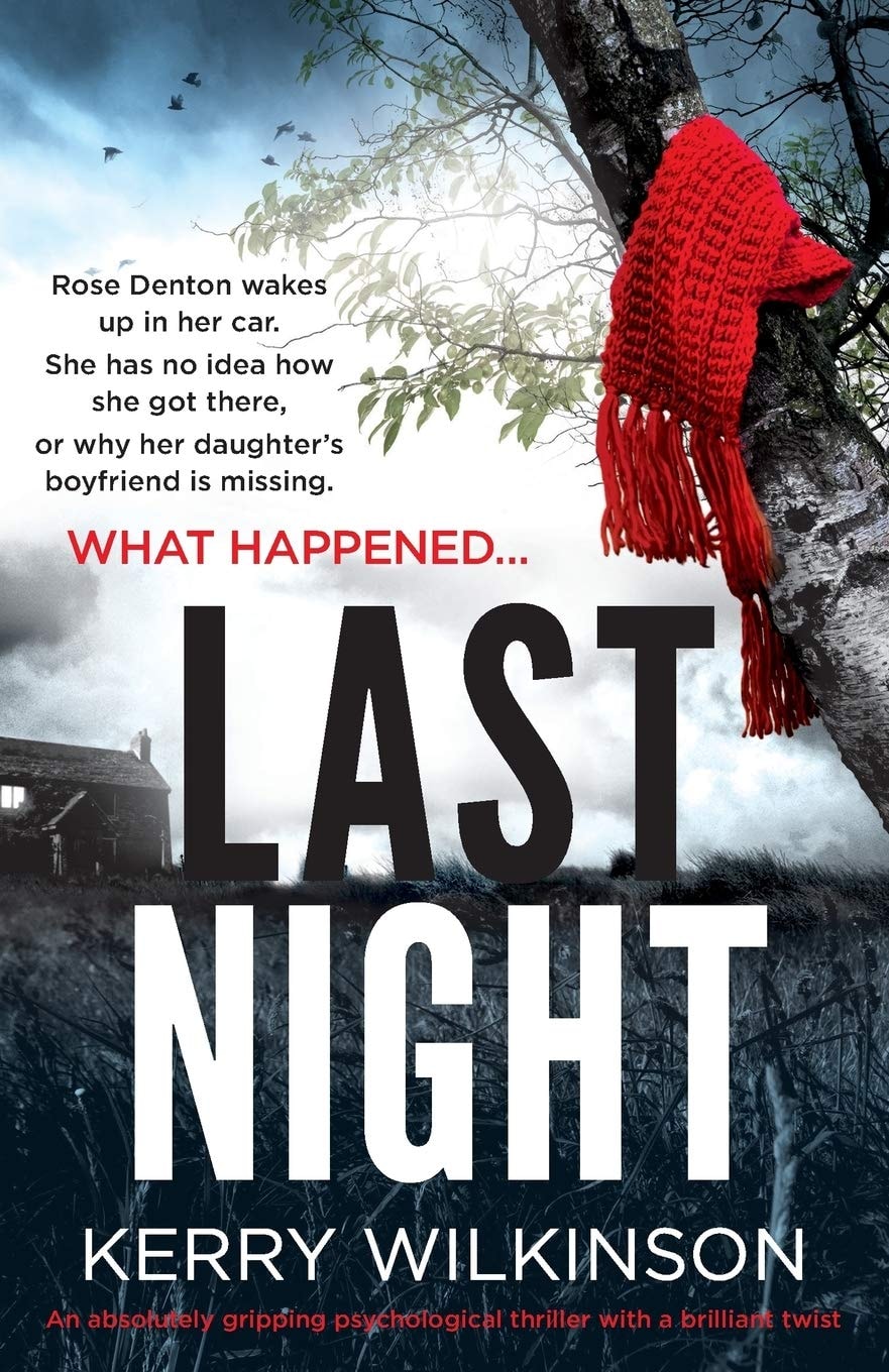 Last Night An Absolutely Gripping Psychological Thriller with a Brilliant Twist