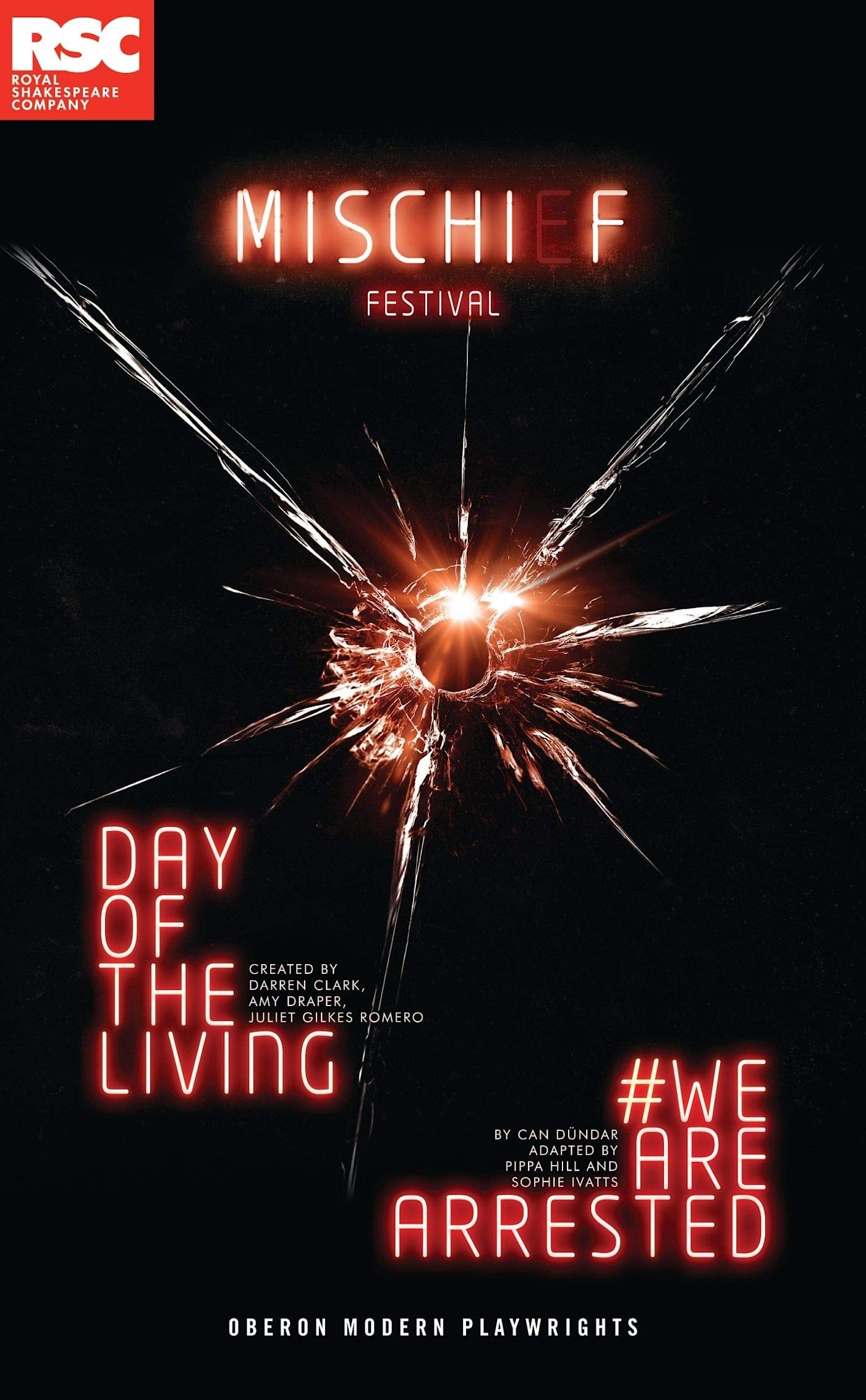Making Mischief We Are Arrested; Day of the Living