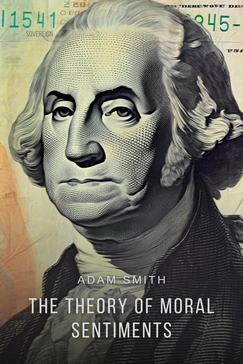 Theory of Moral Sentiments