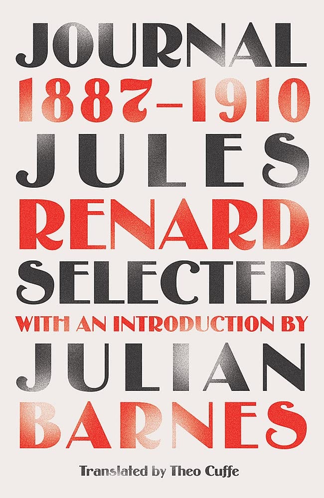 Journal 1887-1910 (riverrun Editions) An Exclusive New Selection of the Astounding French Classic