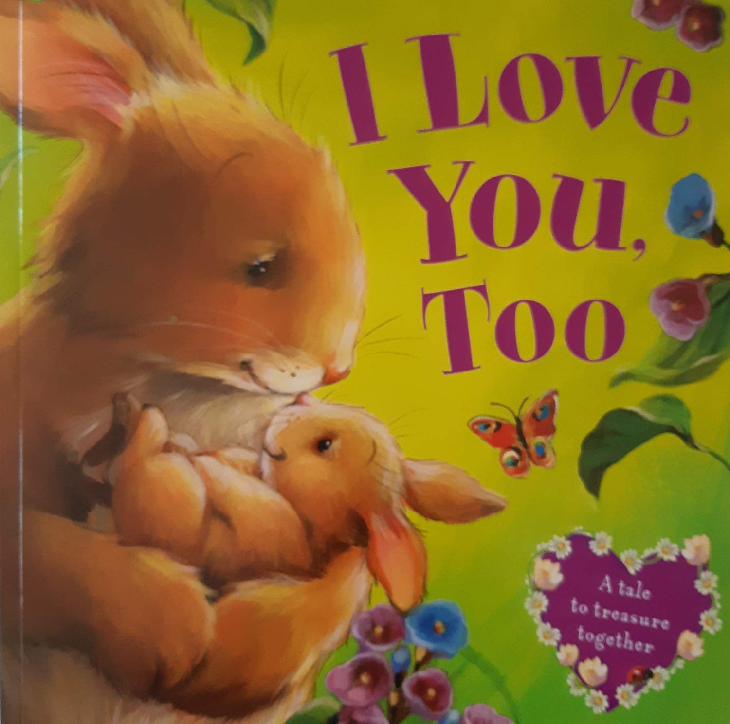I Love You, Too