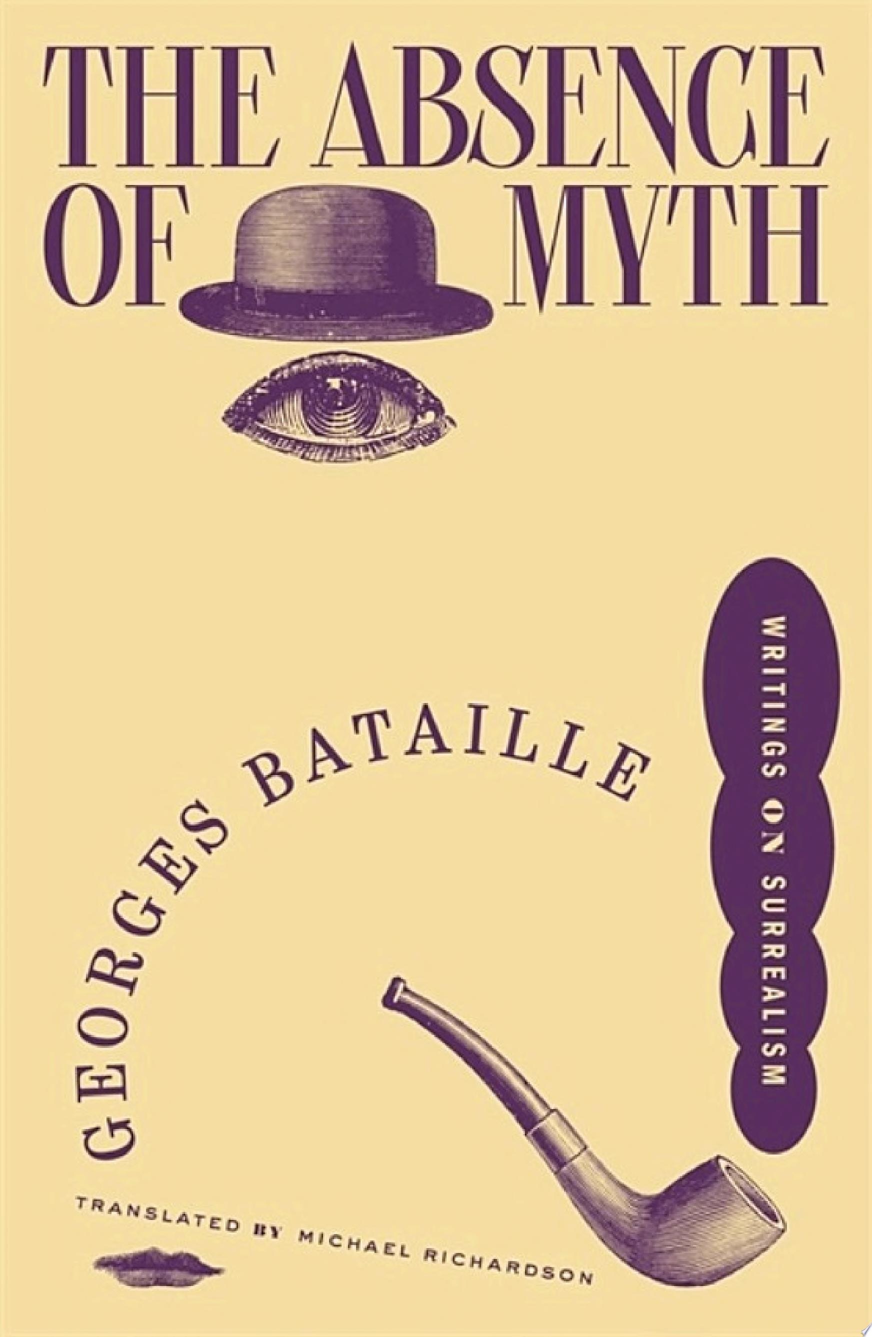 The Absence of Myth Writings on Surrealism