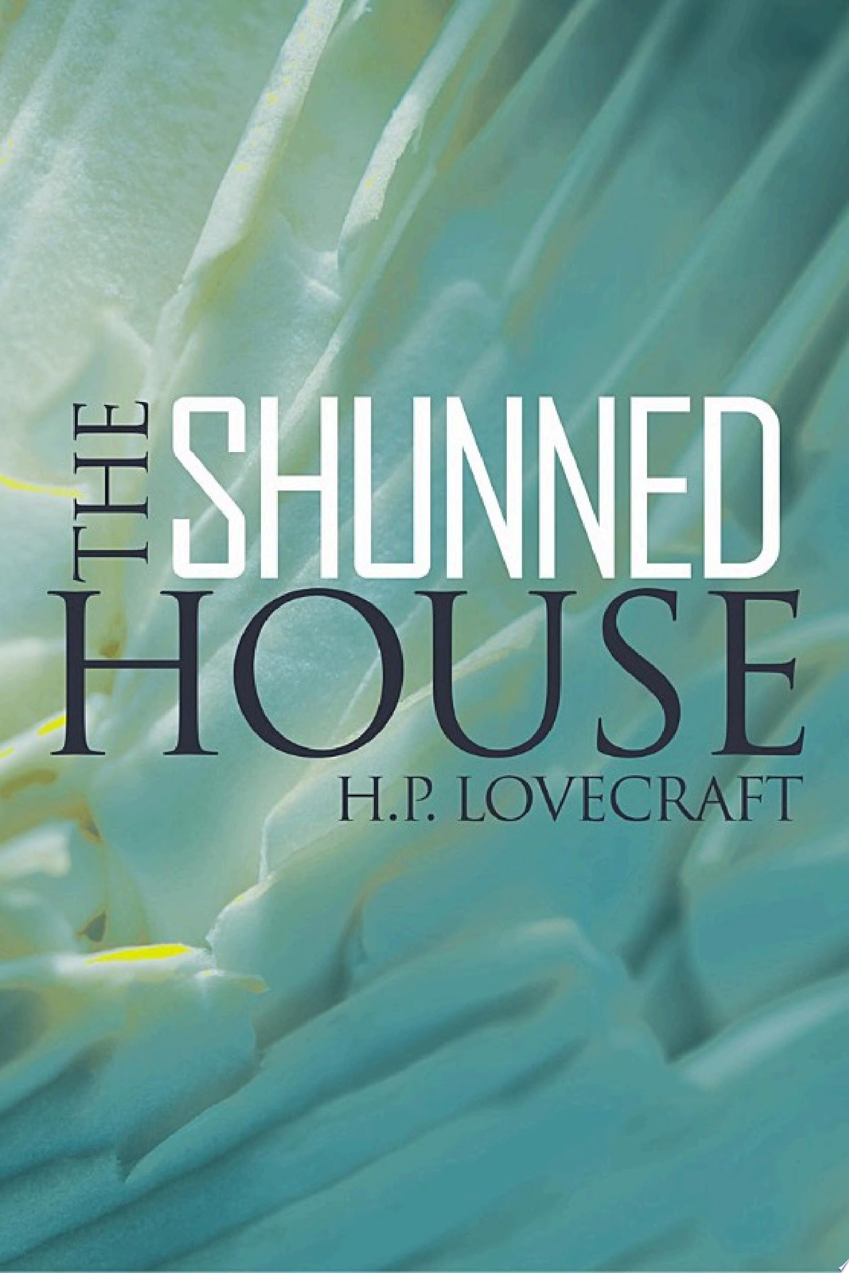 The Shunned House