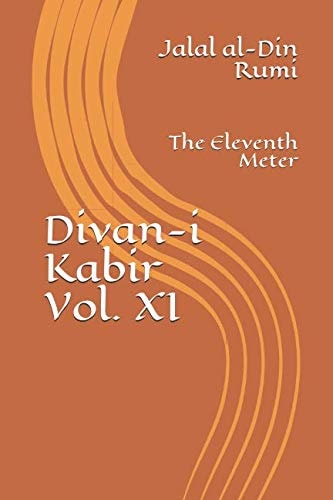 Divan-I Kabir, Volume XI The Eleventh Meter