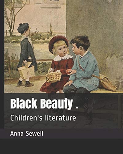 Black Beauty (1877) Children's Literature