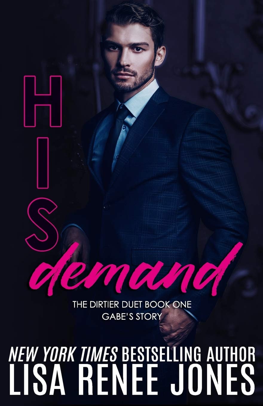 His Demand (The Dirtier Duet, 1)