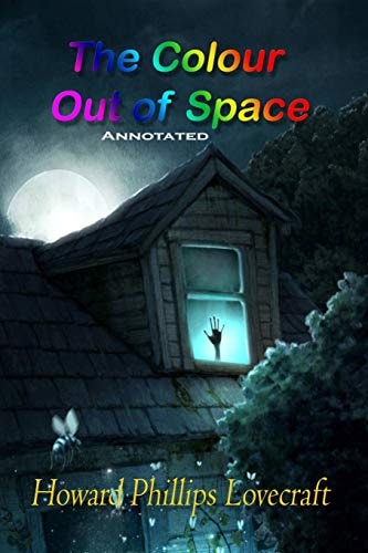 The Colour Out of Space Annotated