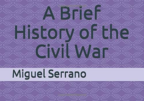 A Brief History of the Civil War
