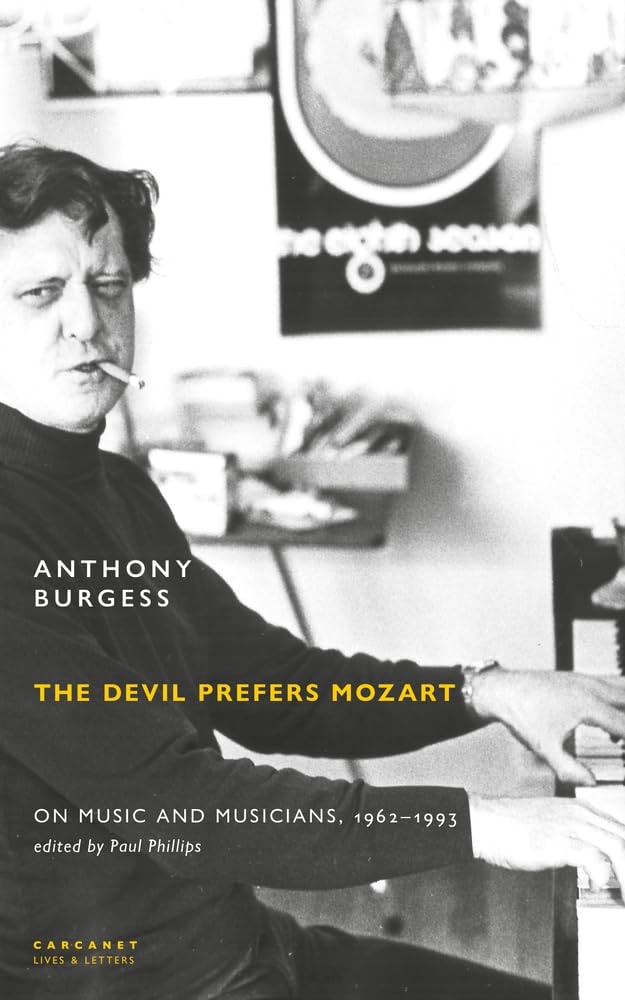 The Devil Prefers Mozart On Music and Musicians, 1962-1993