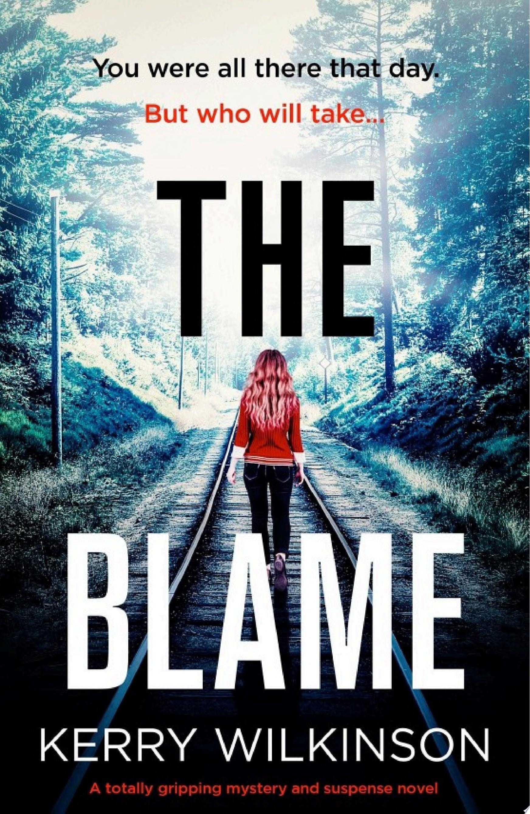 The Blame A Totally Gripping Mystery and Suspense Novel