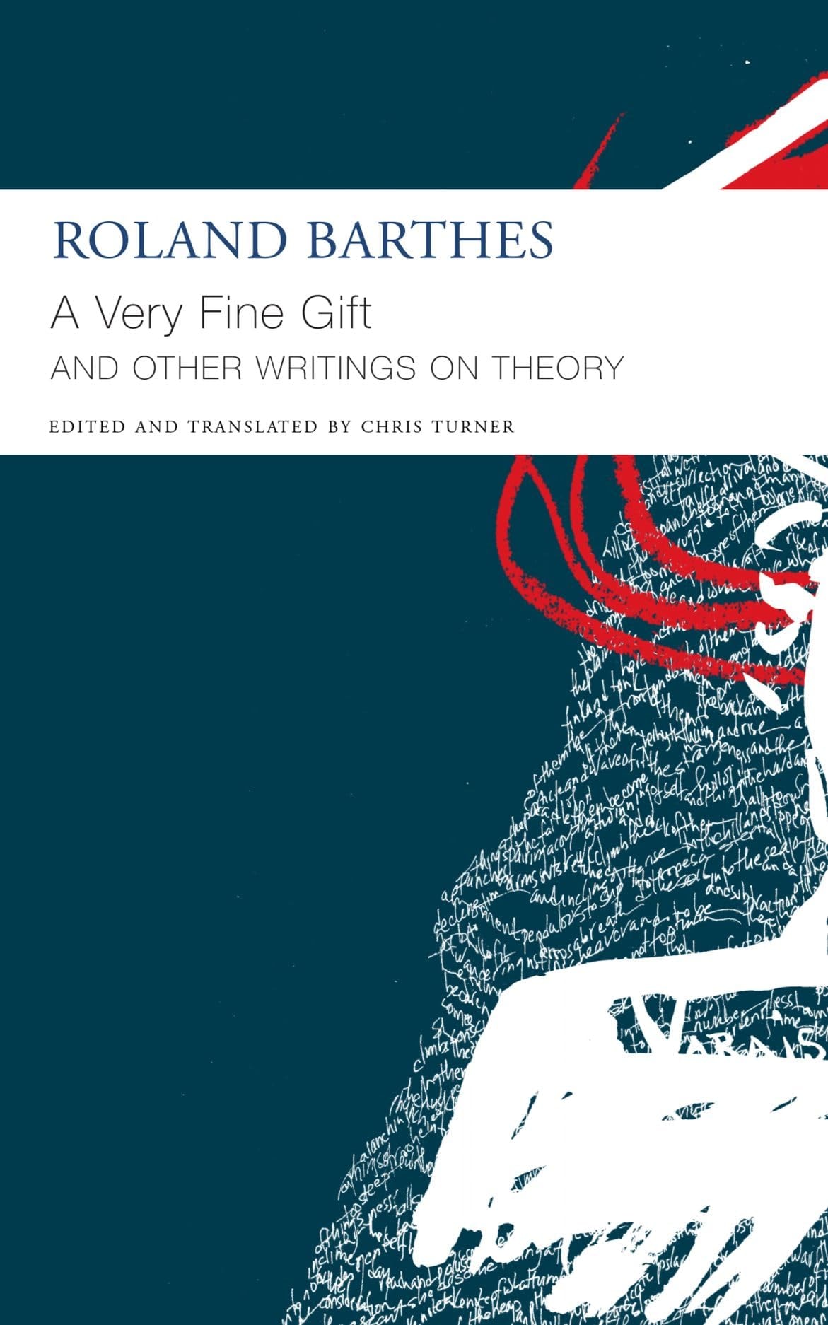 'A Very Fine Gift' And Other Writings on Theory