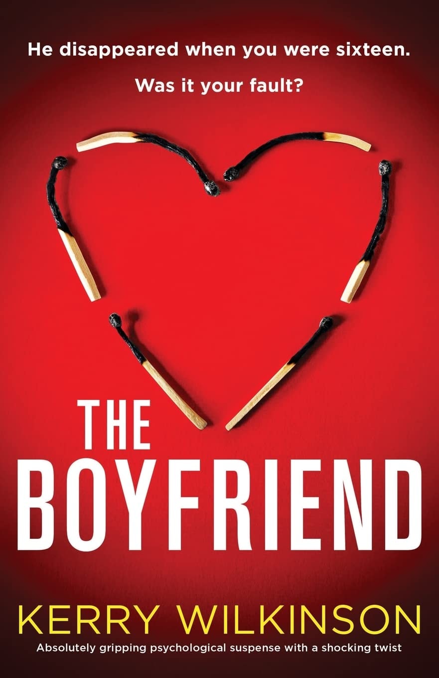 The Boyfriend Absolutely Gripping Psychological Suspense with a Shocking Twist