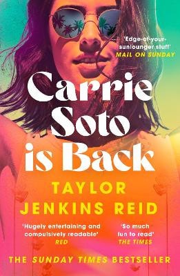 Carrie Soto Is Back The Instant Sunday Times Bestseller