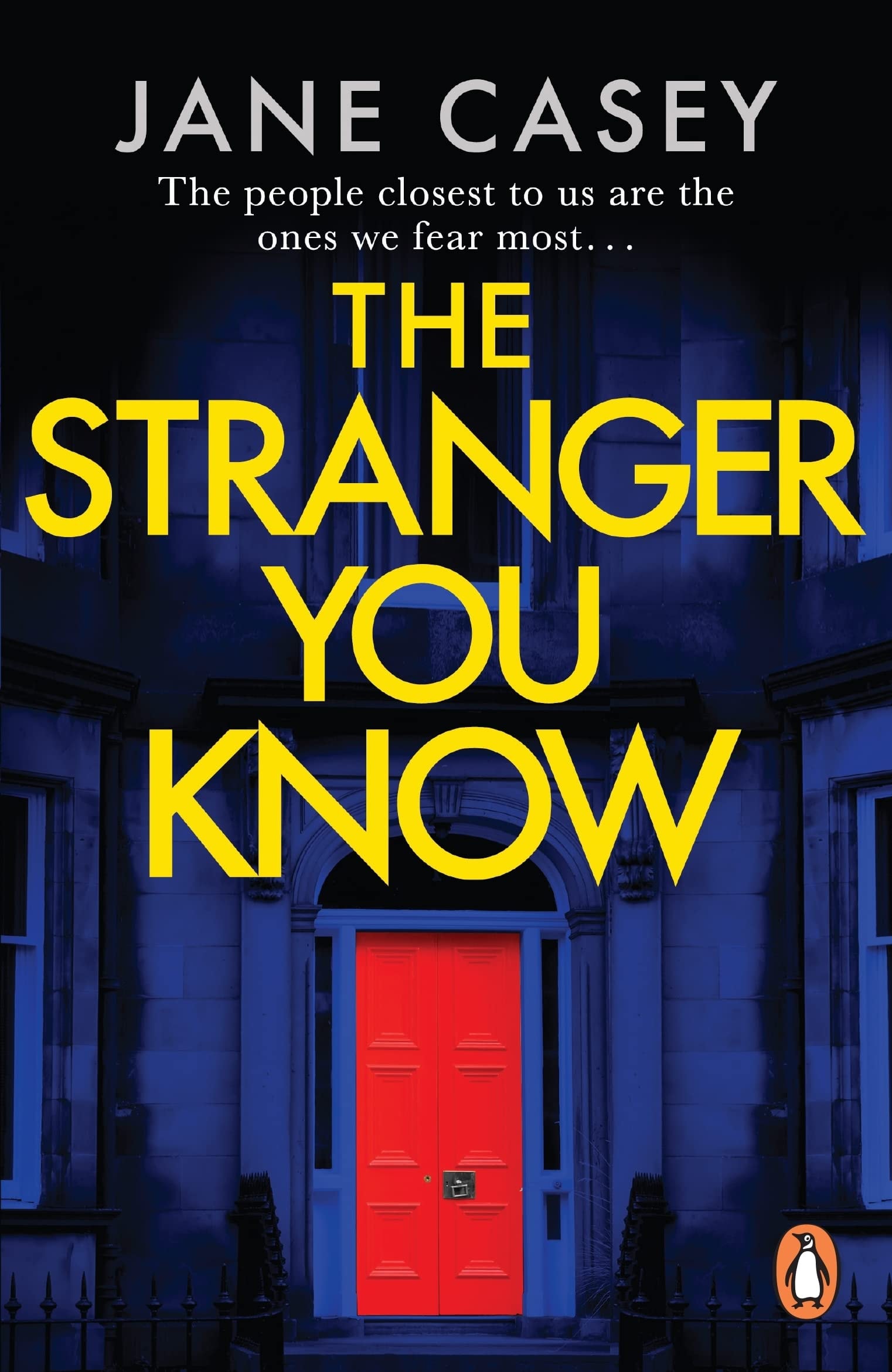 The Stranger You Know The gripping detective crime thriller from the bestselling author